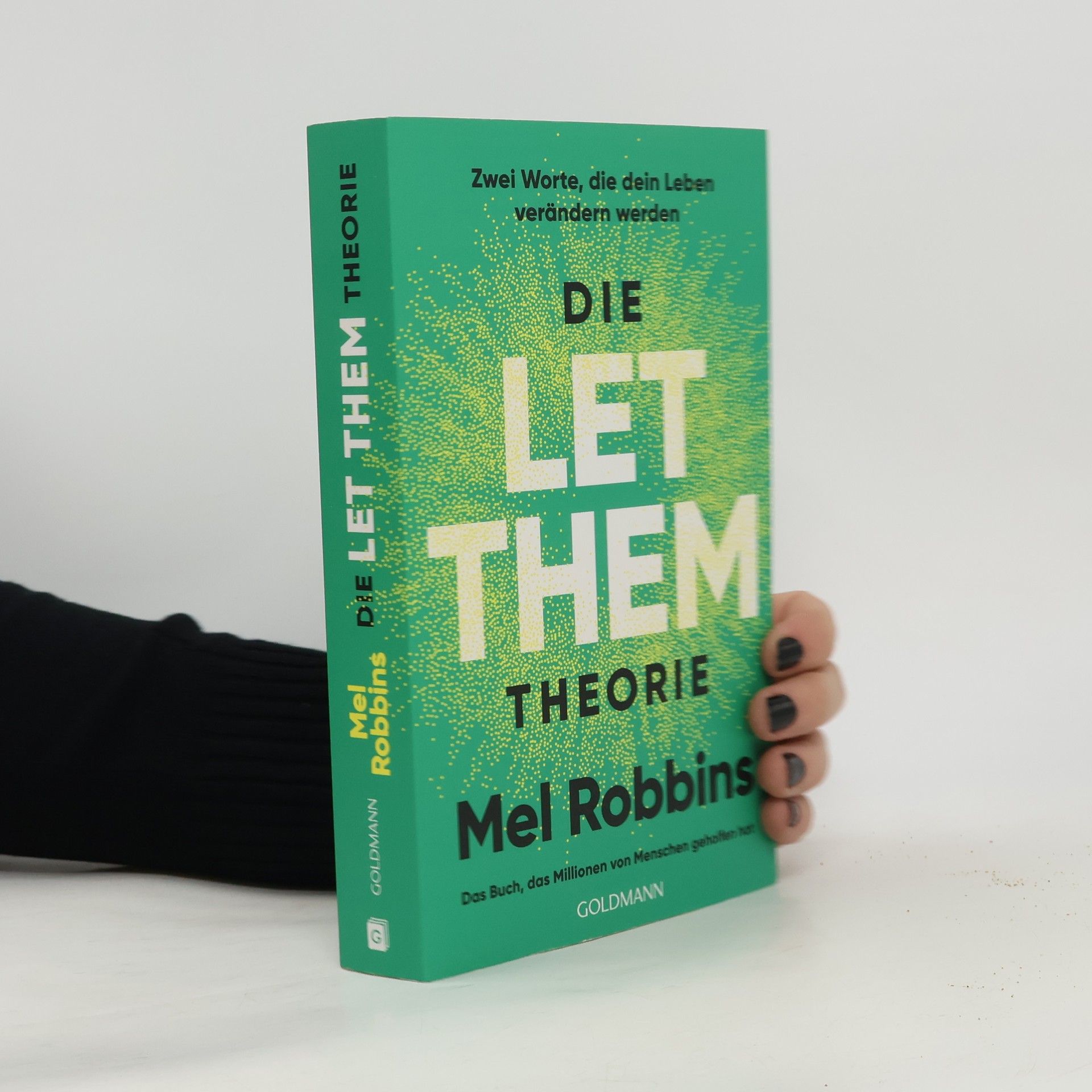 Mel Robbins Die LET THEM Theorie