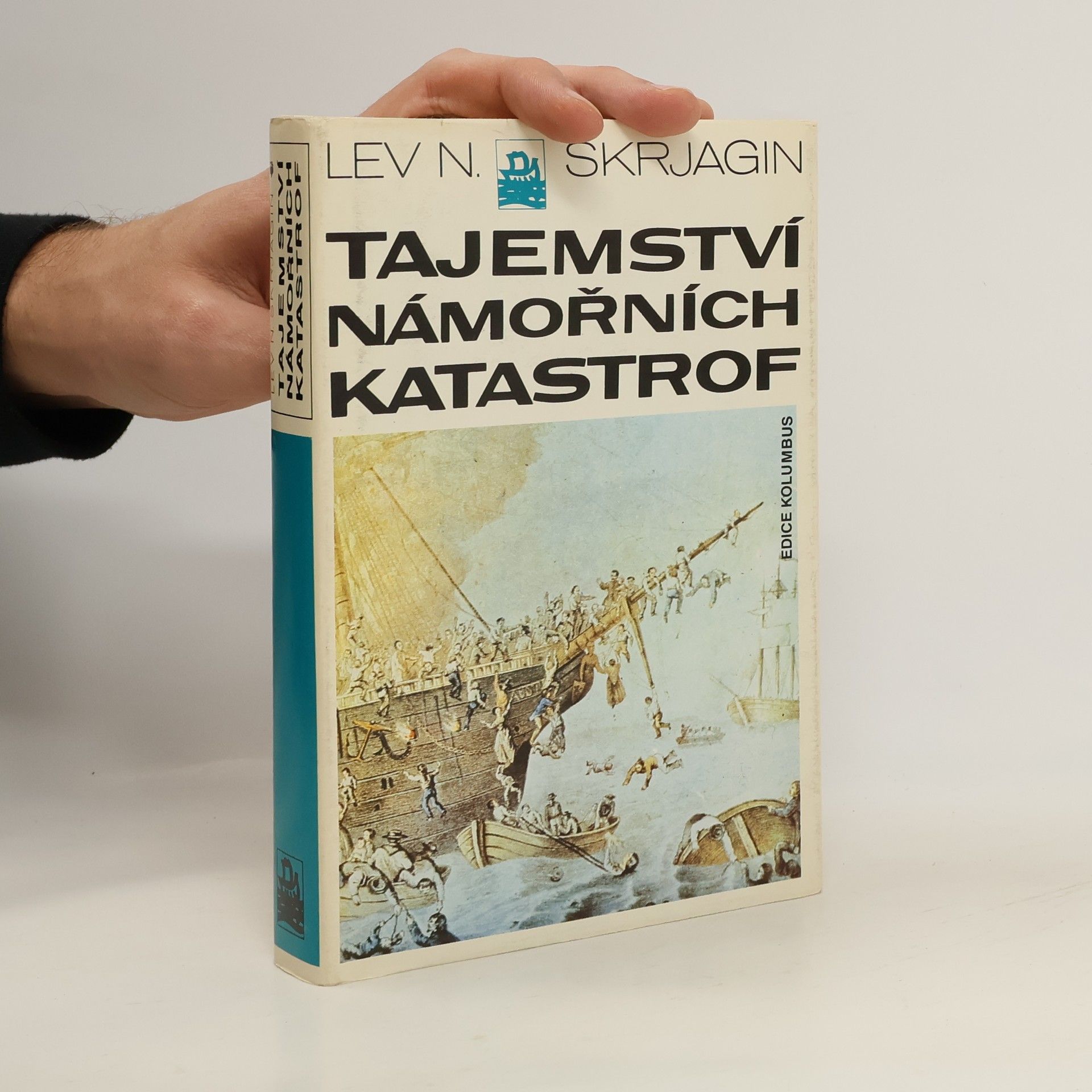 Lev Nikolajevič Skrjagin Tajemství námořních katastrof