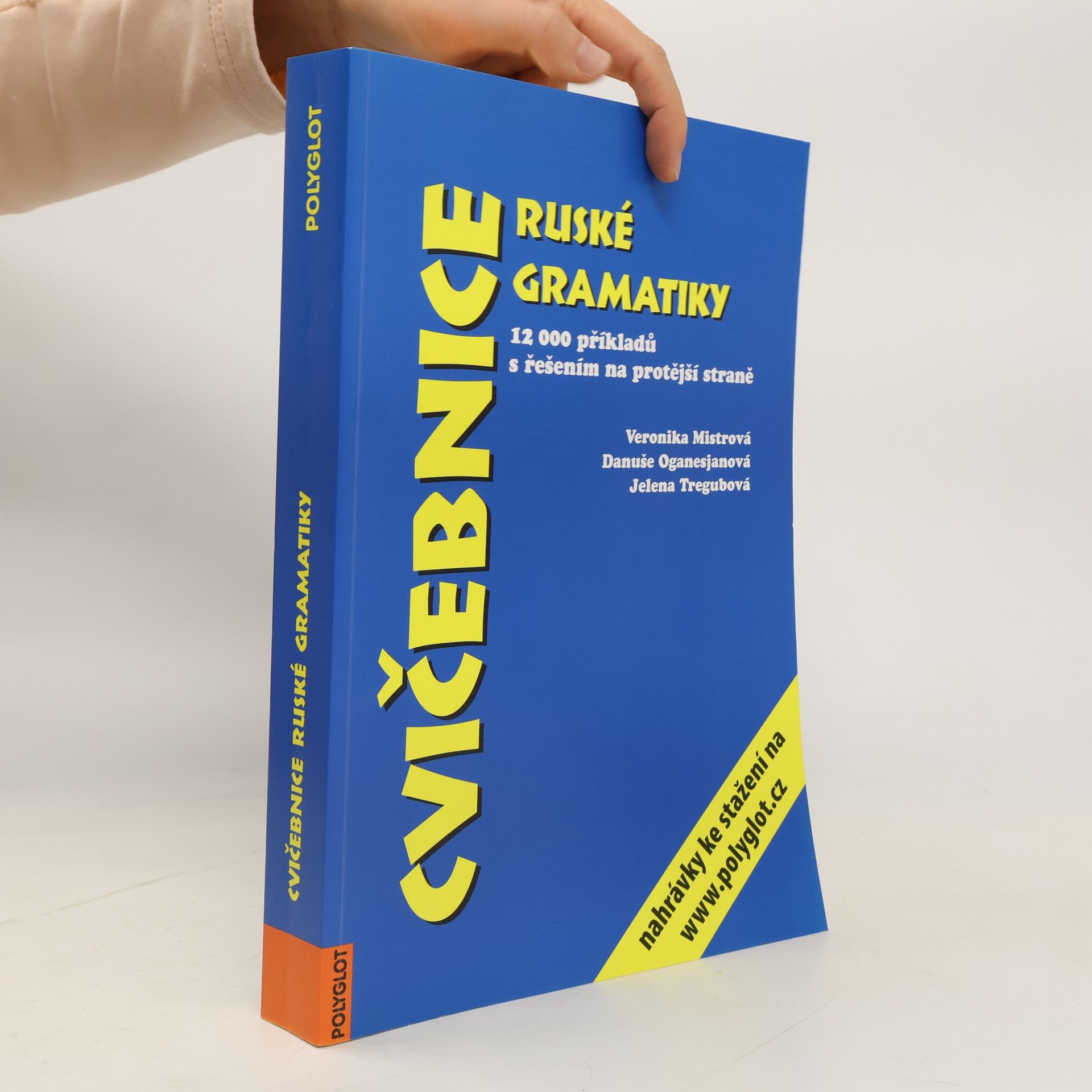 Cvičebnice ruské gramatiky : 12 000 příkladů s řešením na protější straně