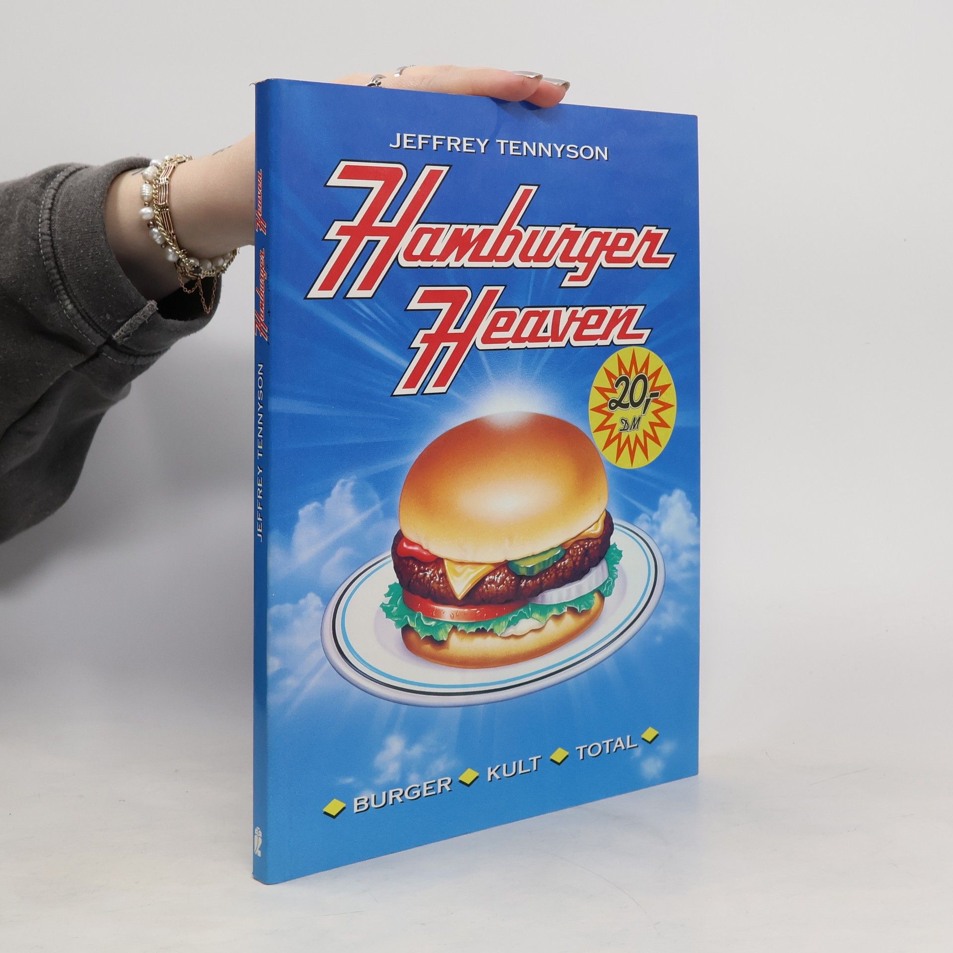 Jeffrey Tennyson Hamburger heaven