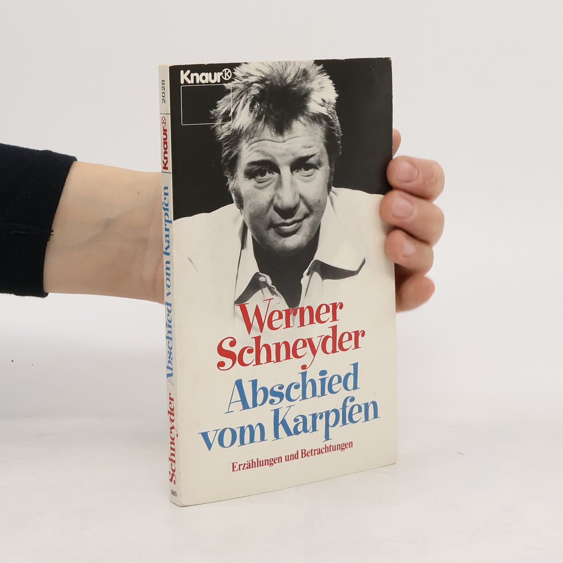 Werner Schneyder Knaur Taschenbücher. Romane, Erzählungen: Abschied vom Karpfen