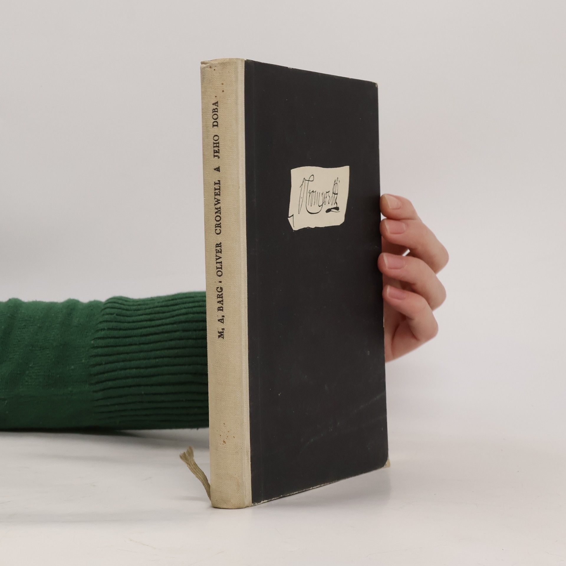 Michail Abramovič Barg Oliver Cromwell a jeho doba