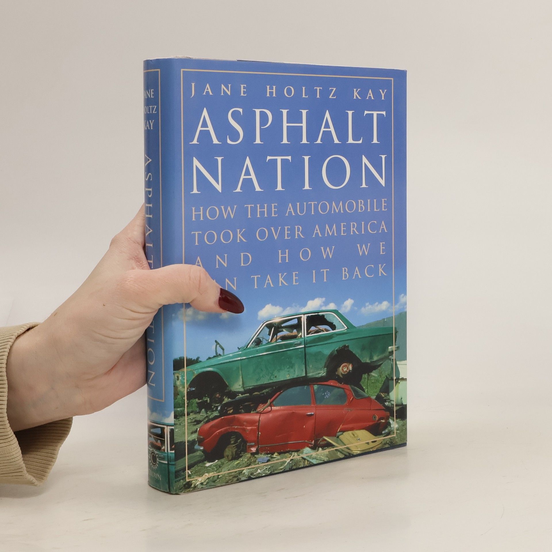 Jane Holtz Kay Asphalt Nation