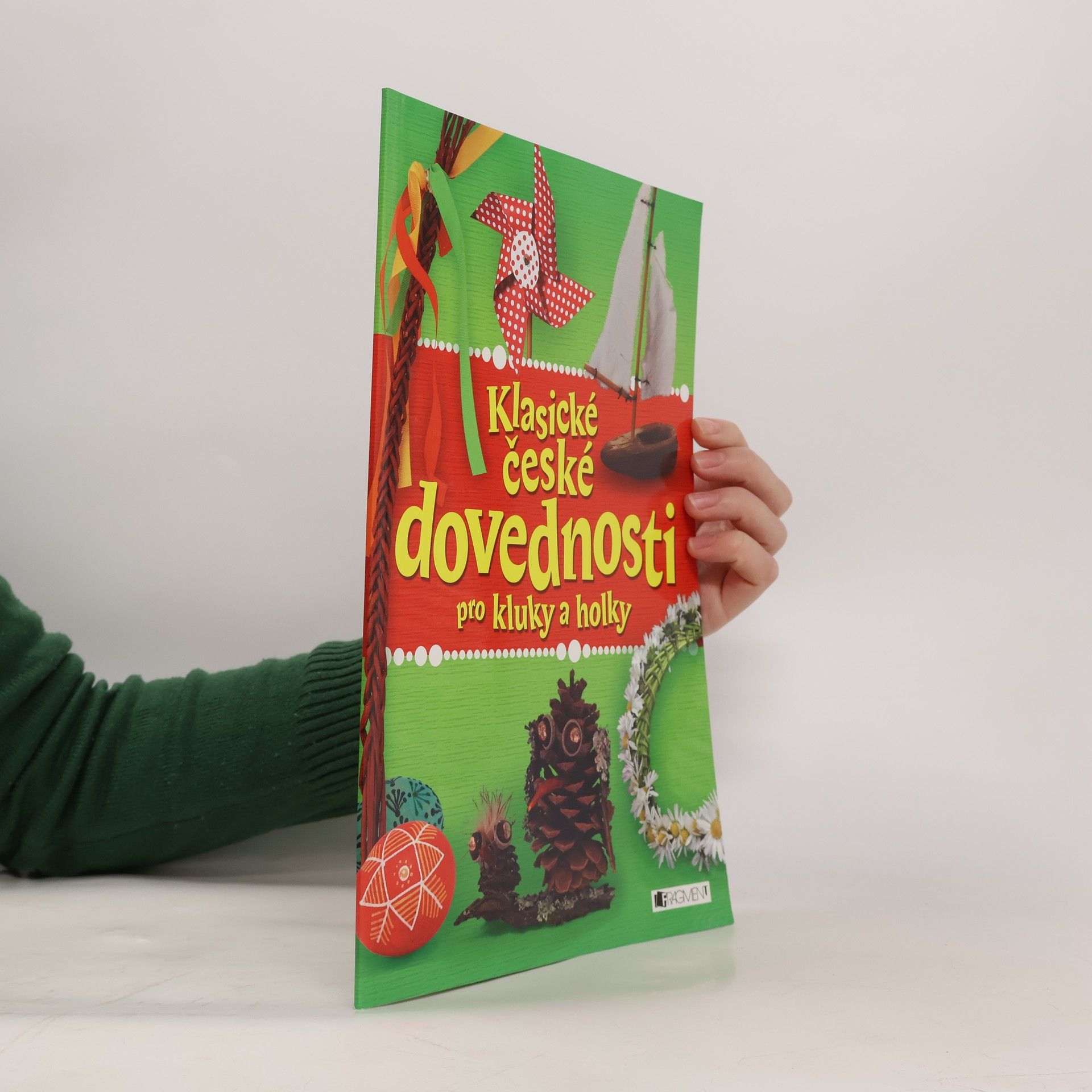 Autorenkollektiv Klasické české dovednosti pro kluky a holky