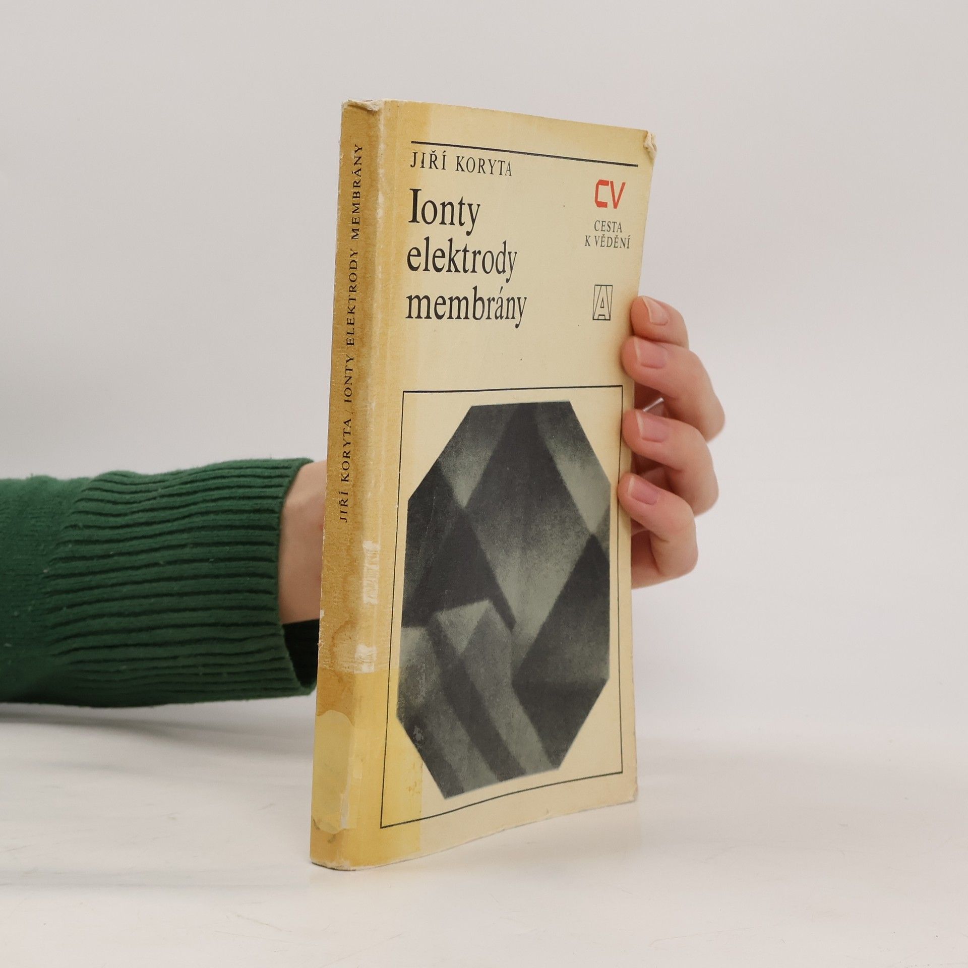 Jiří Koryta Ionty, elektrody, membrány