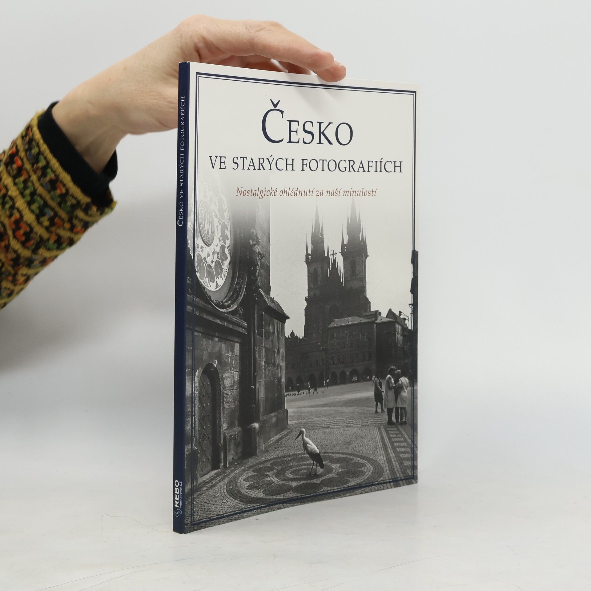 Autores varios Česko ve starých fotografiích