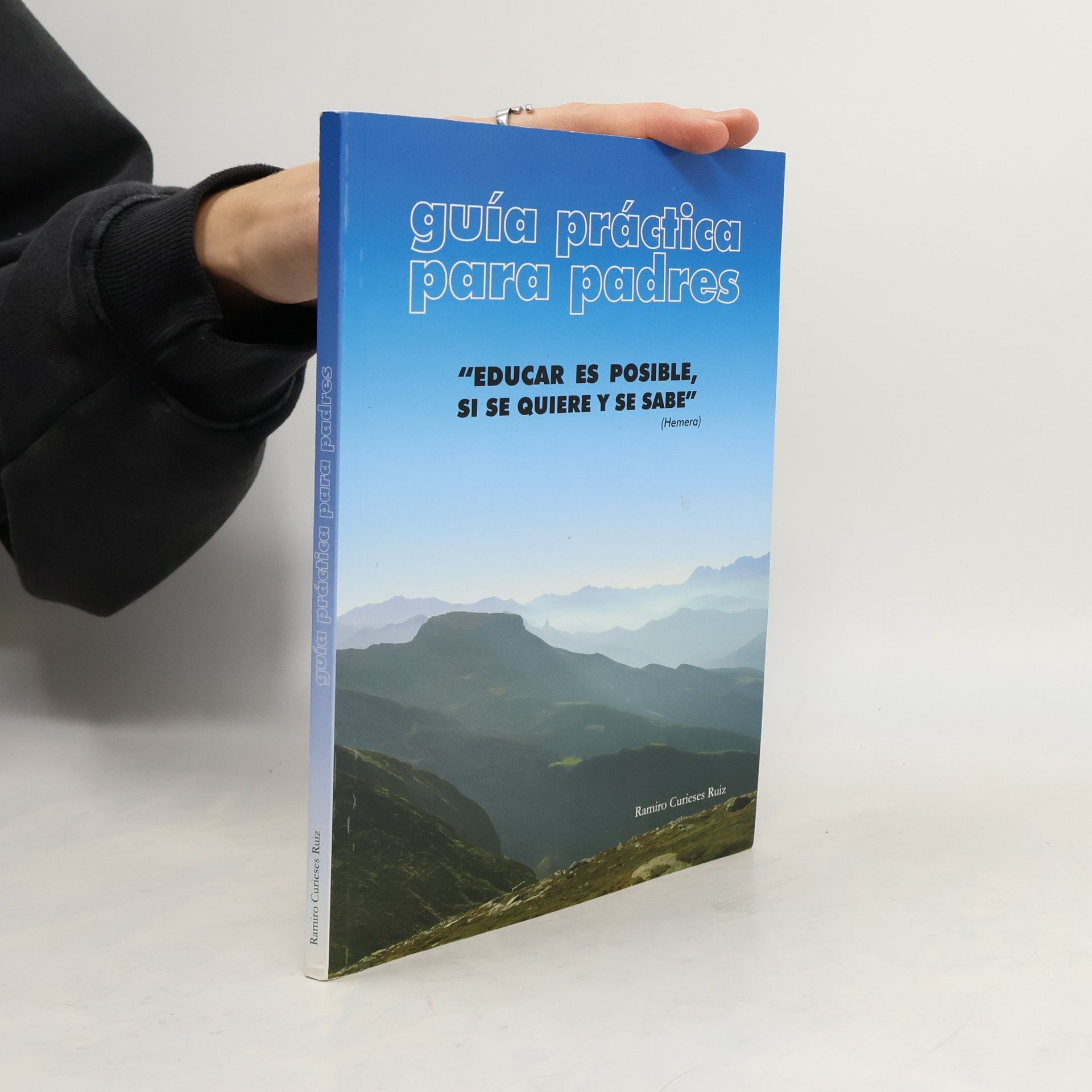 Ramiro Curieses Ruiz Guía práctica para padres