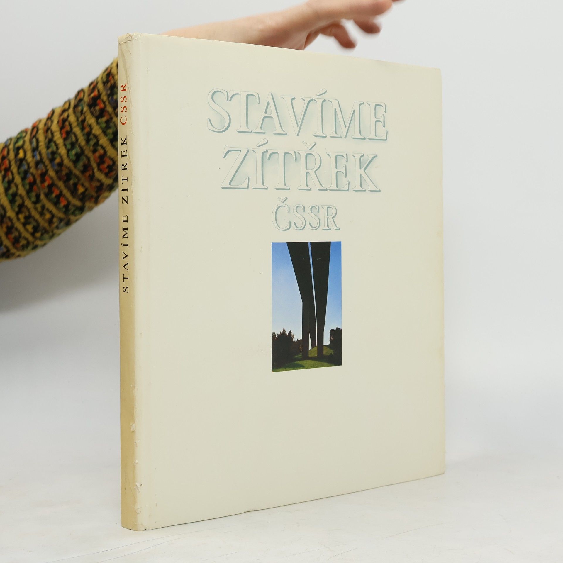 Josef Škorpil Stavíme zítřek ČSSR