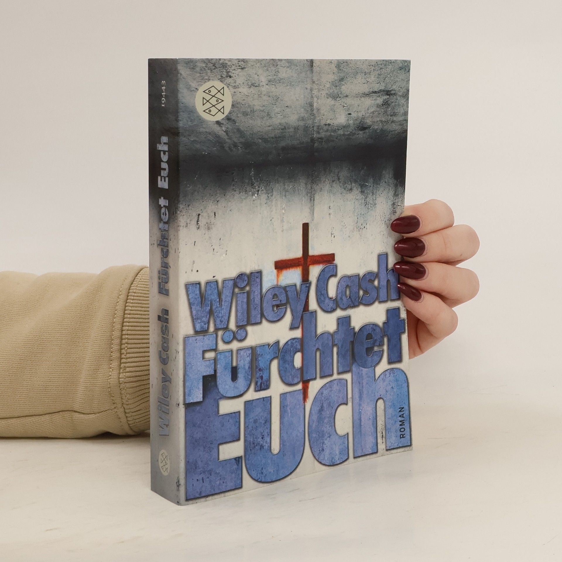 Wiley Cash Fürchtet euch