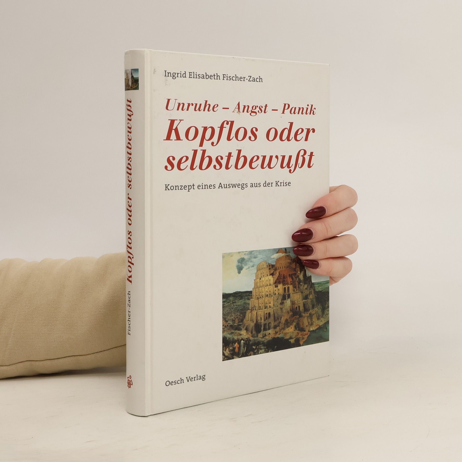 Ingrid E. Fischer-Zach Kopflos oder selbstbewußt