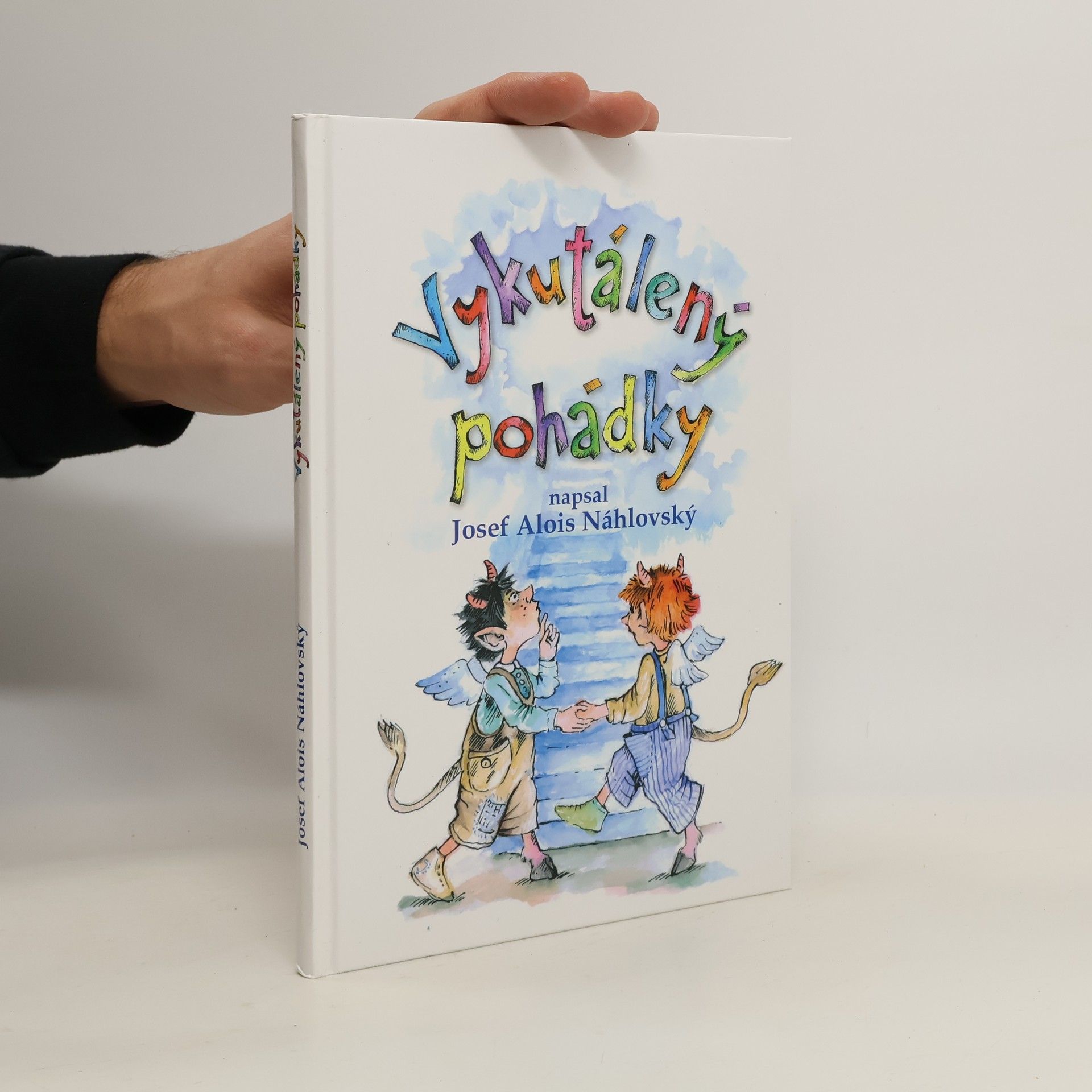 Josef Alois Náhlovský Vykutálený pohádky