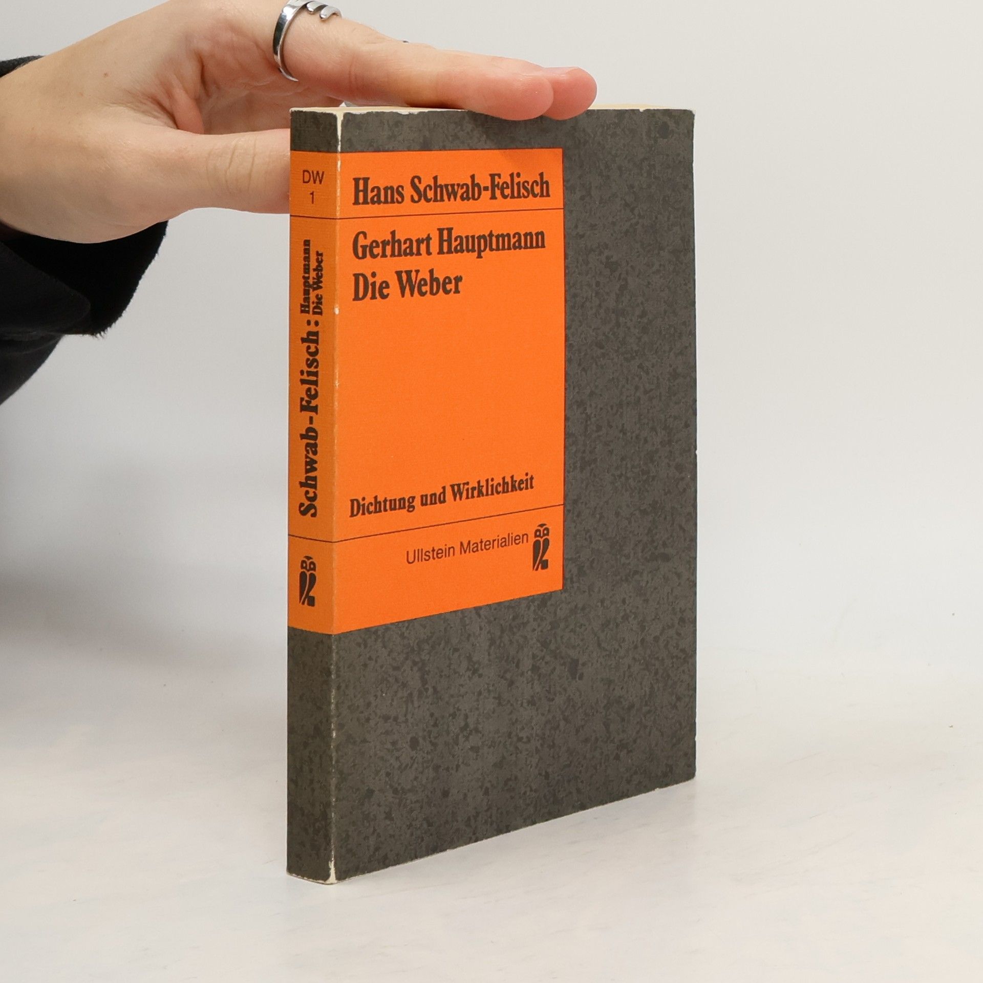 Hans Schwab Felisch Gerhart Hauptmann. Die Weber