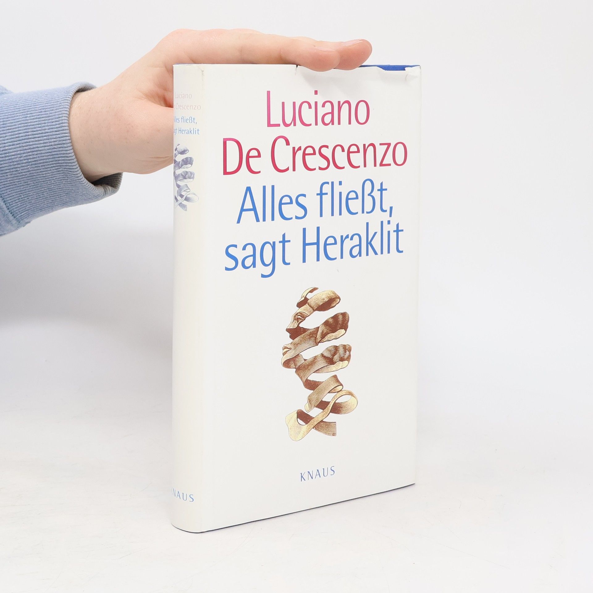Luciano De Crescenzo Alles fliesst, sagt Heraklit