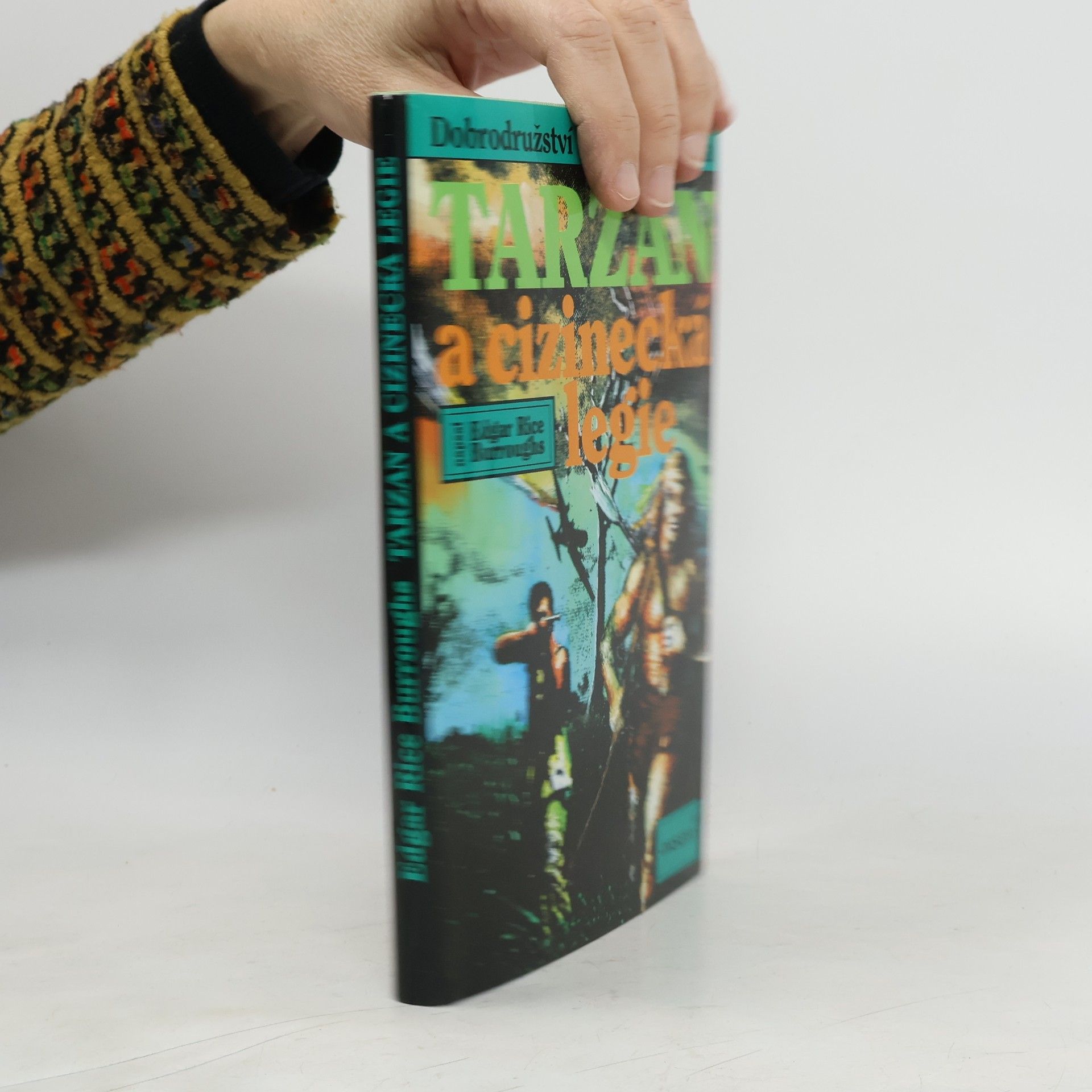 Edgar Rice Burroughs Tarzan a cizinecká legie