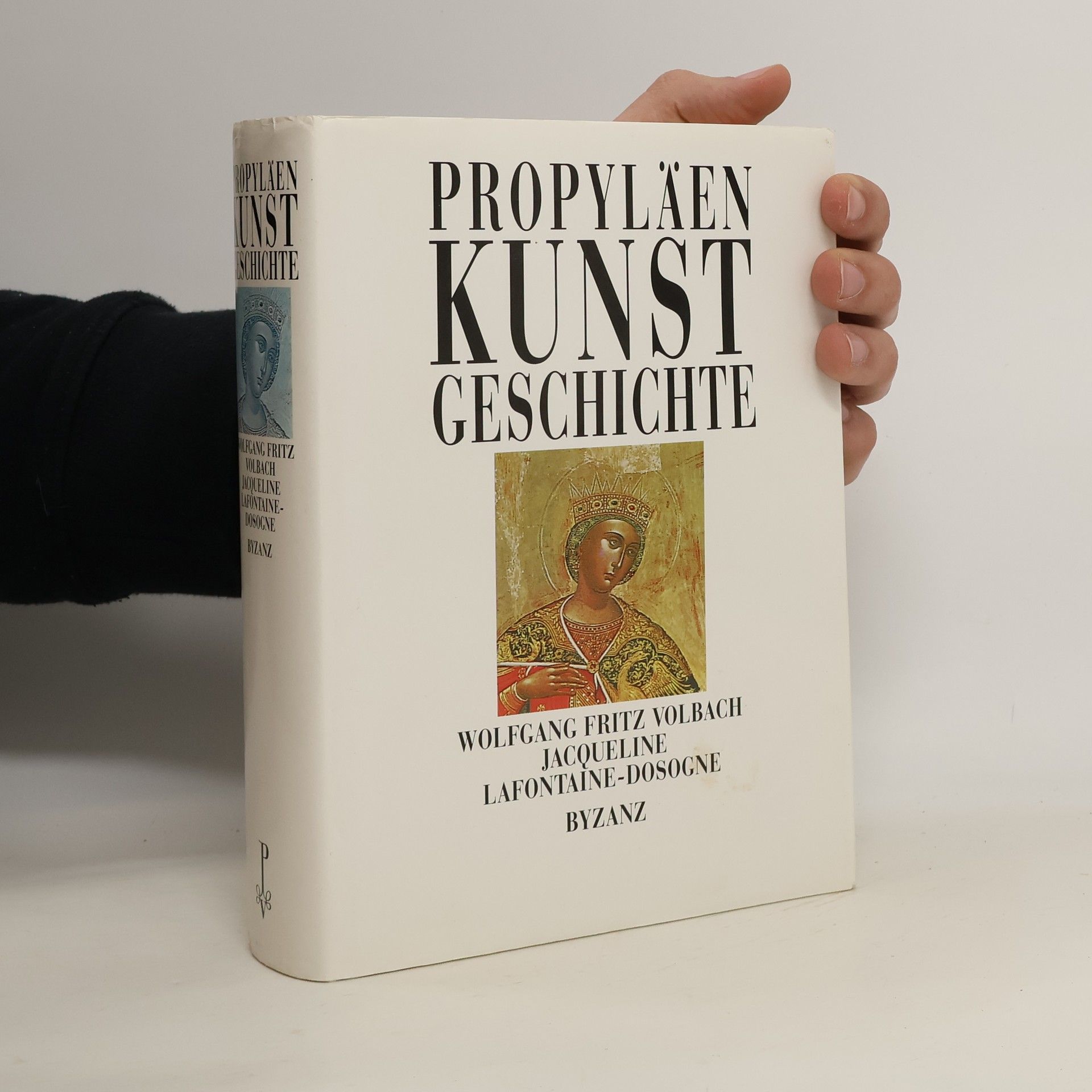 Propyläen Kunstgeschichte. Byzanz