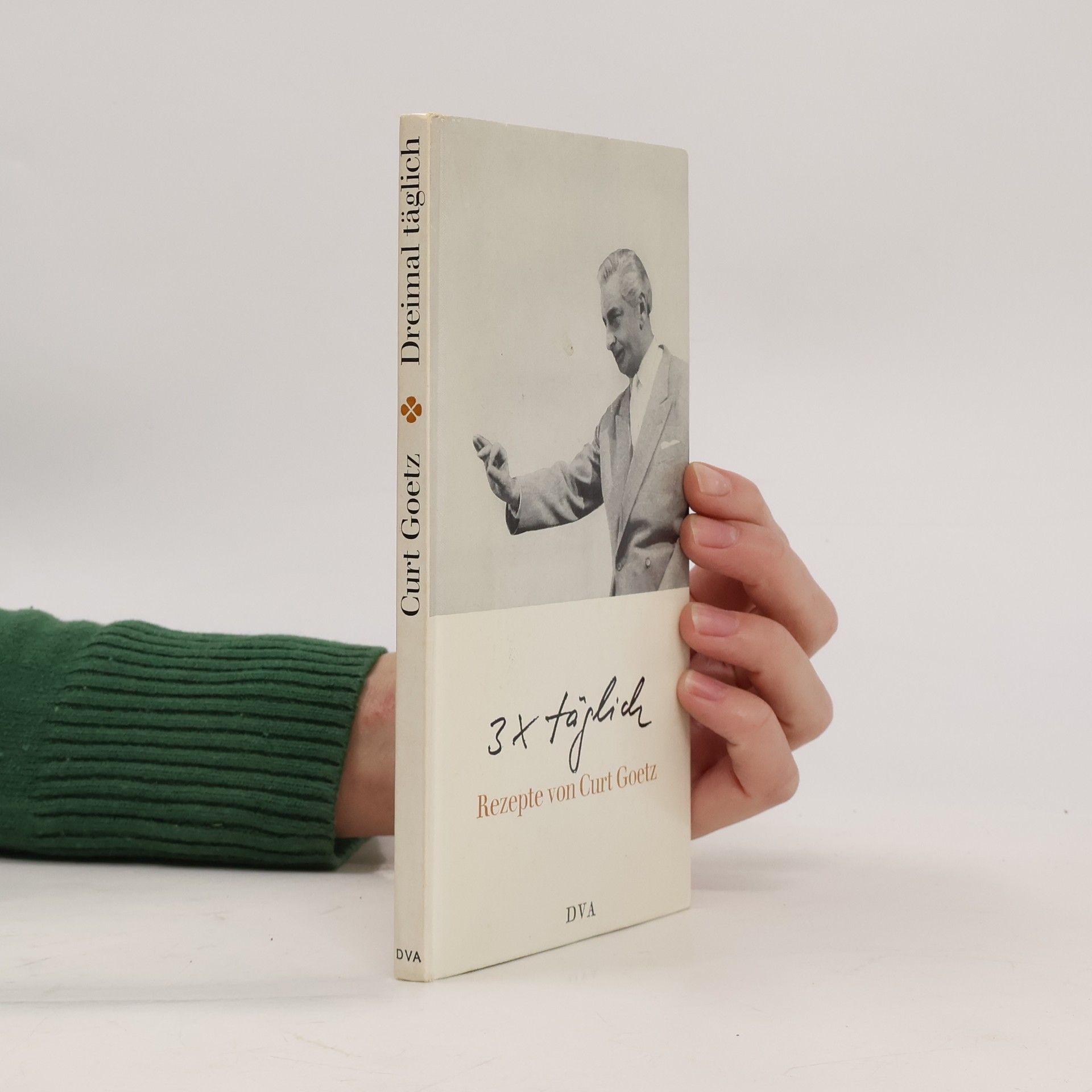 Curt Goetz 3 x täglich