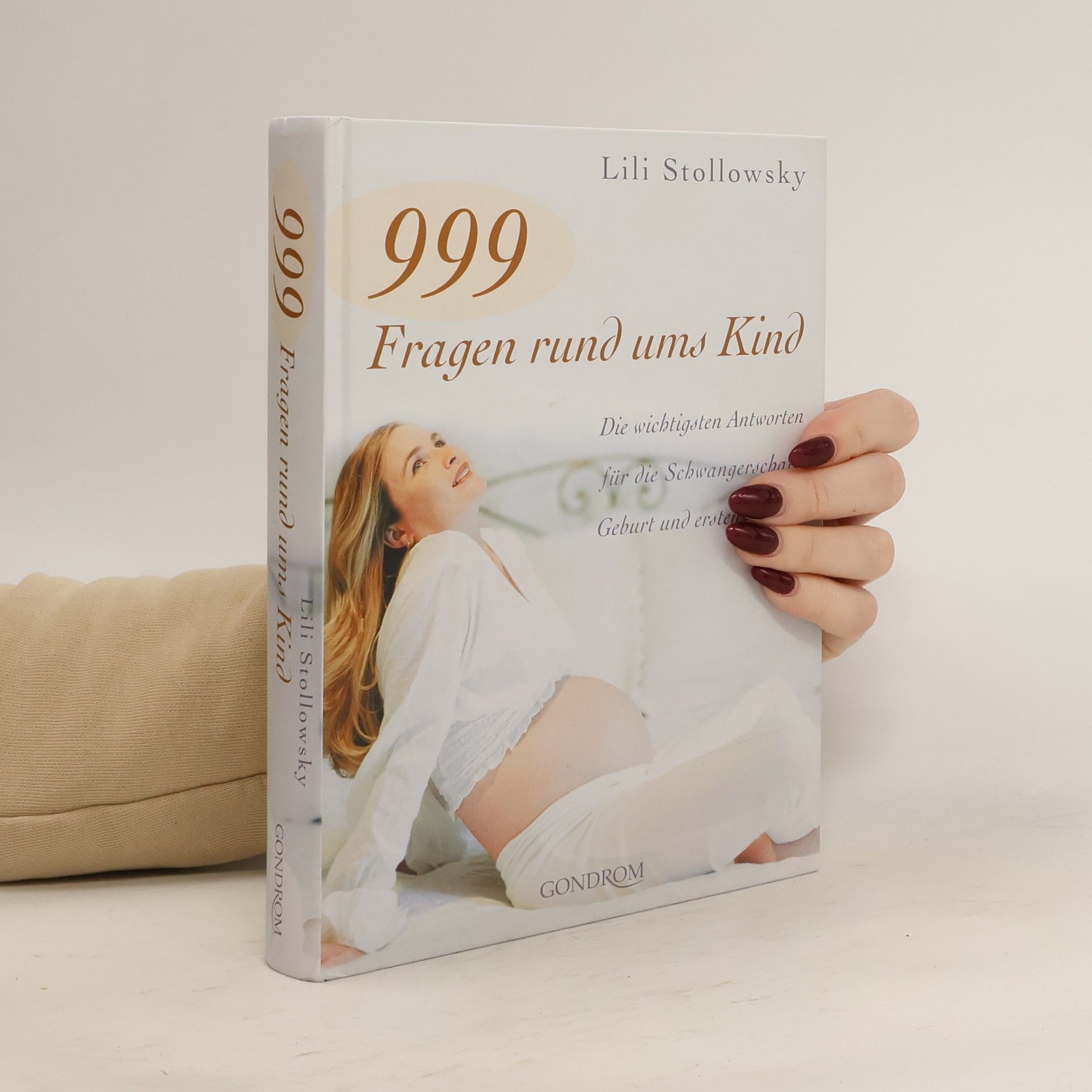 Lili Stollowsky 999 Fragen rund ums Kind