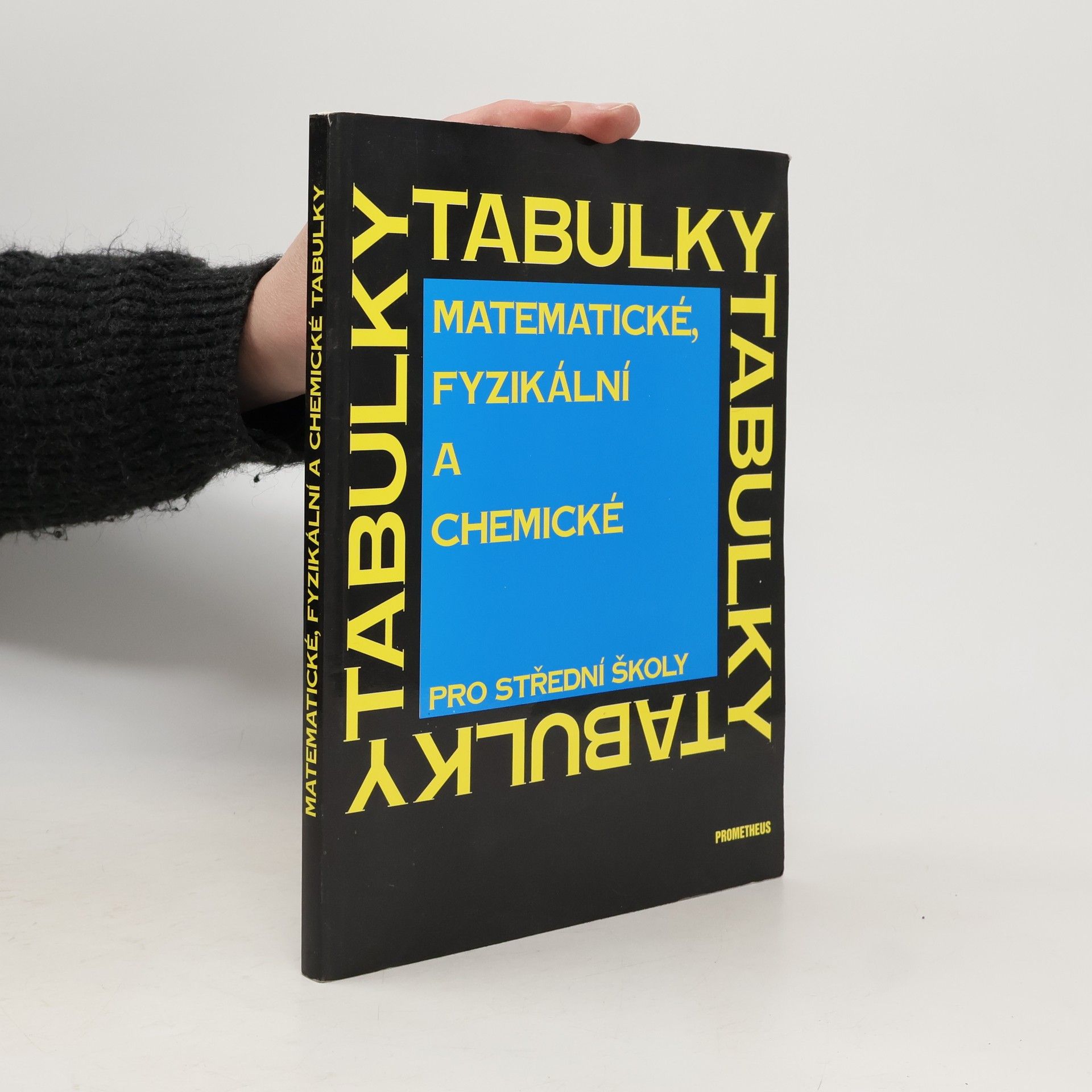 Matematické, fyzikální a chemické tabulky pro střední školy