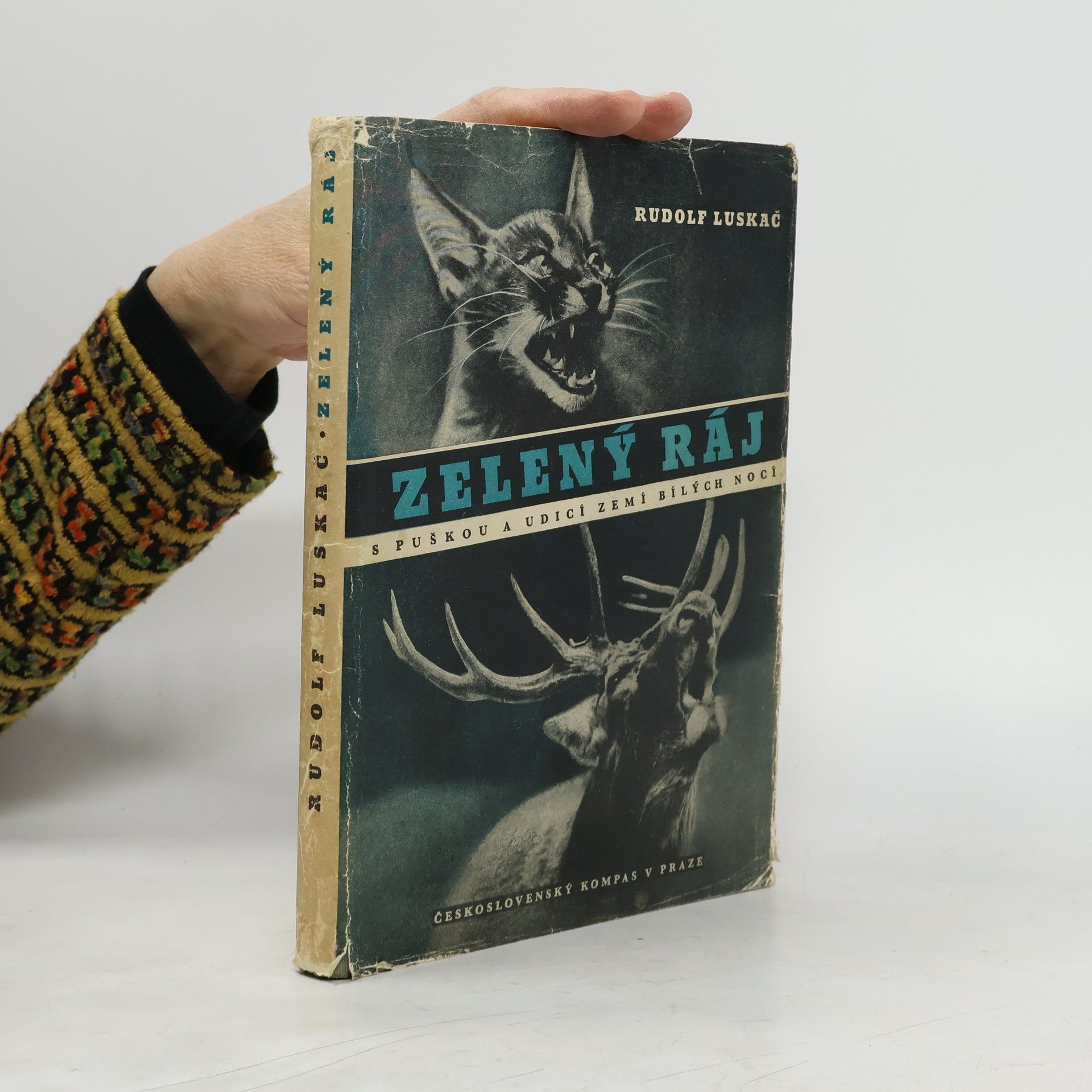 Rudolf Luskač Zelený ráj: S puškou a udicí zemí bílých nocí