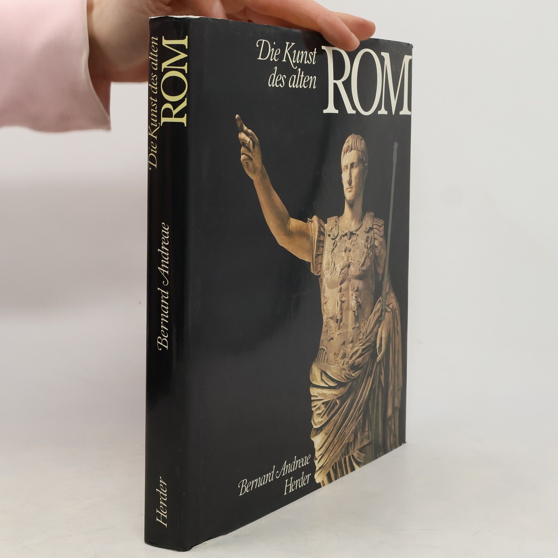 Bernard Andreae Die Kunst des alten Rom