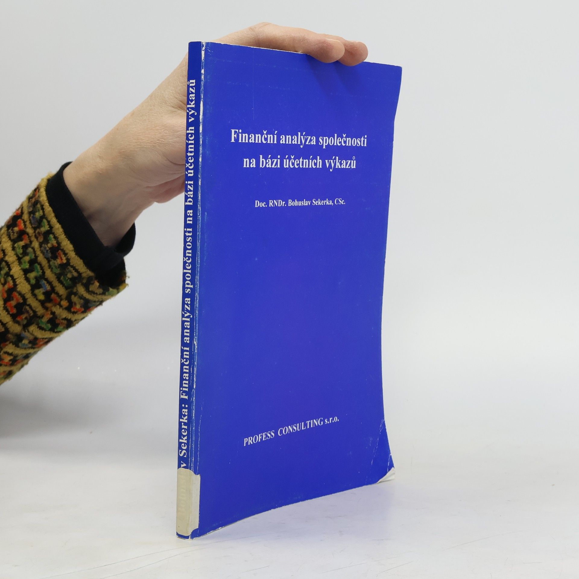 Finanční analýza společnosti na bázi účetních výkazů