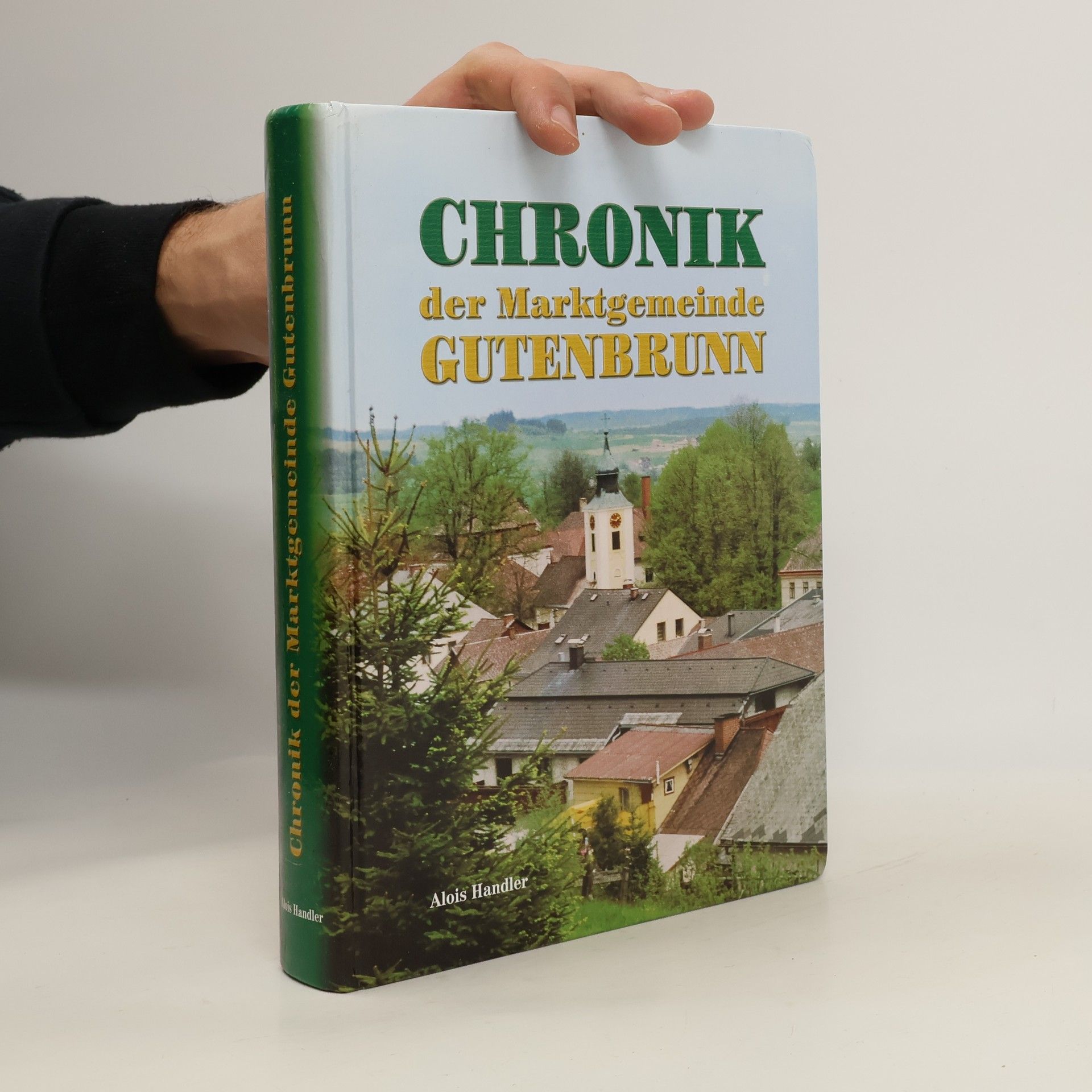 Autorenkollektiv Chronik der Marktgemeinde Gutenbrunn