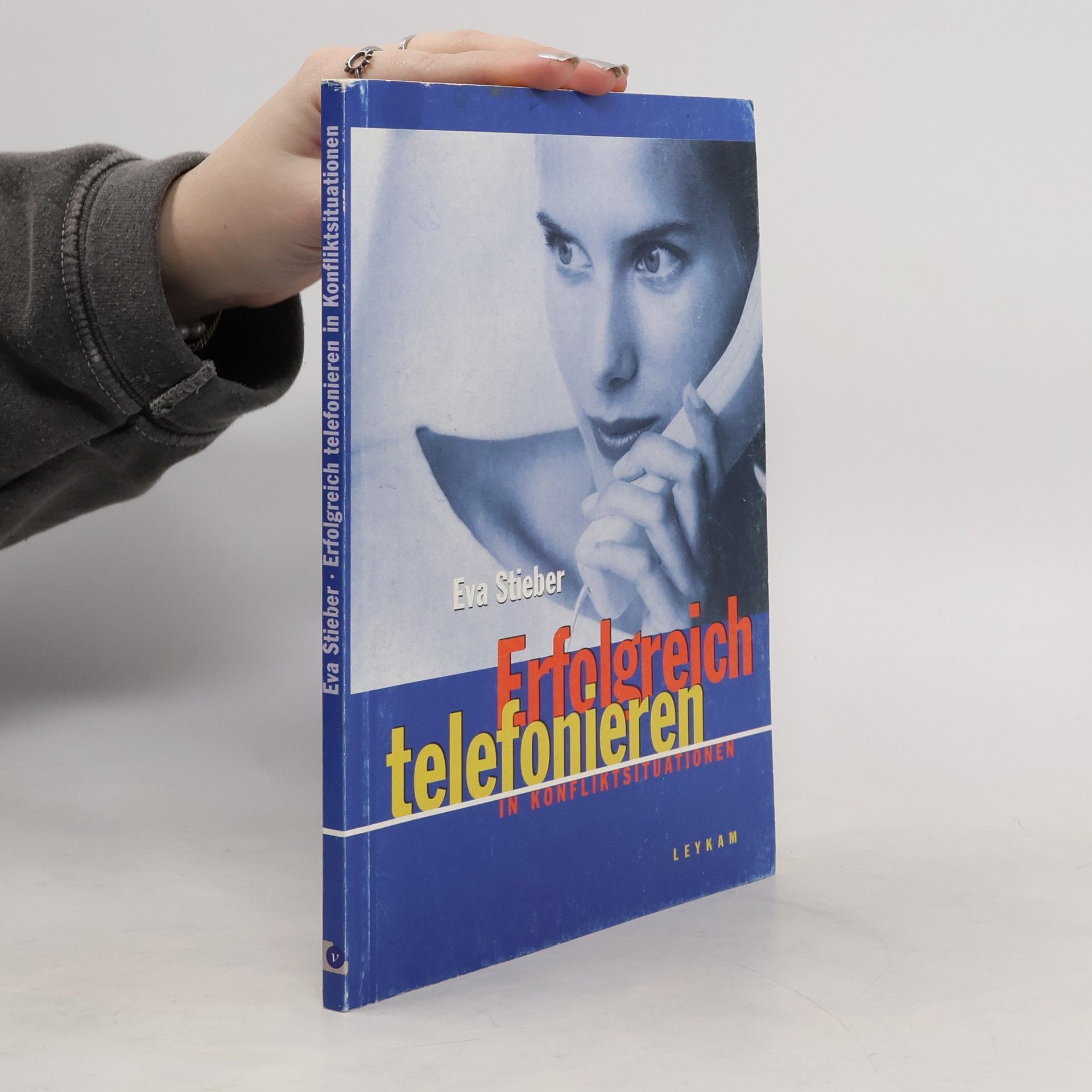 Erfolgreich telefonieren in Konfliktsituationen