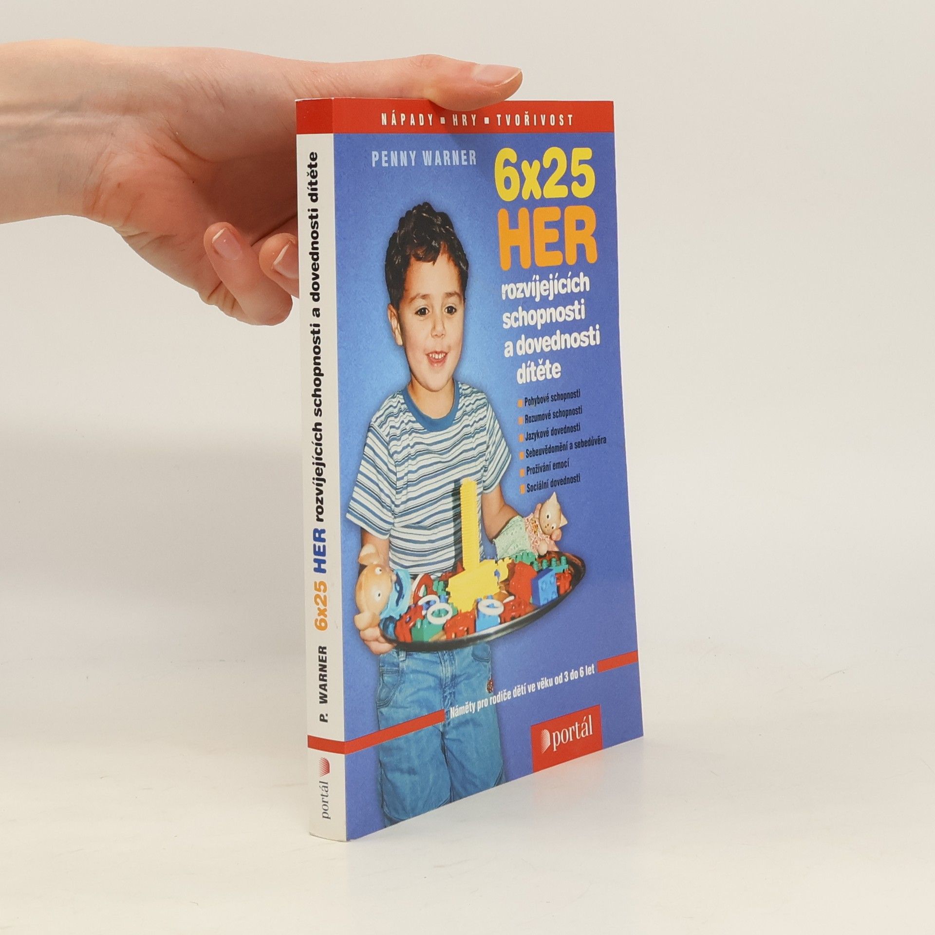Penny Warner 6 x 25 her rozvíjejících schopnosti a dovednosti dítěte