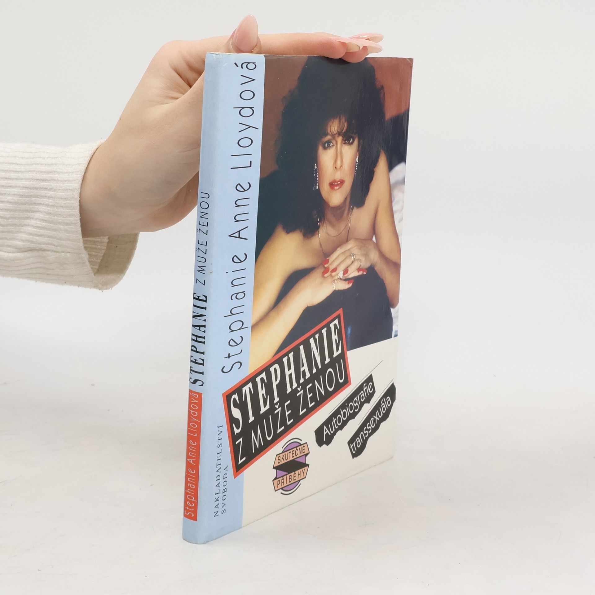 Stephanie Anne Lloyd Stephanie: Z muže ženou: Autobiografie transsexuála