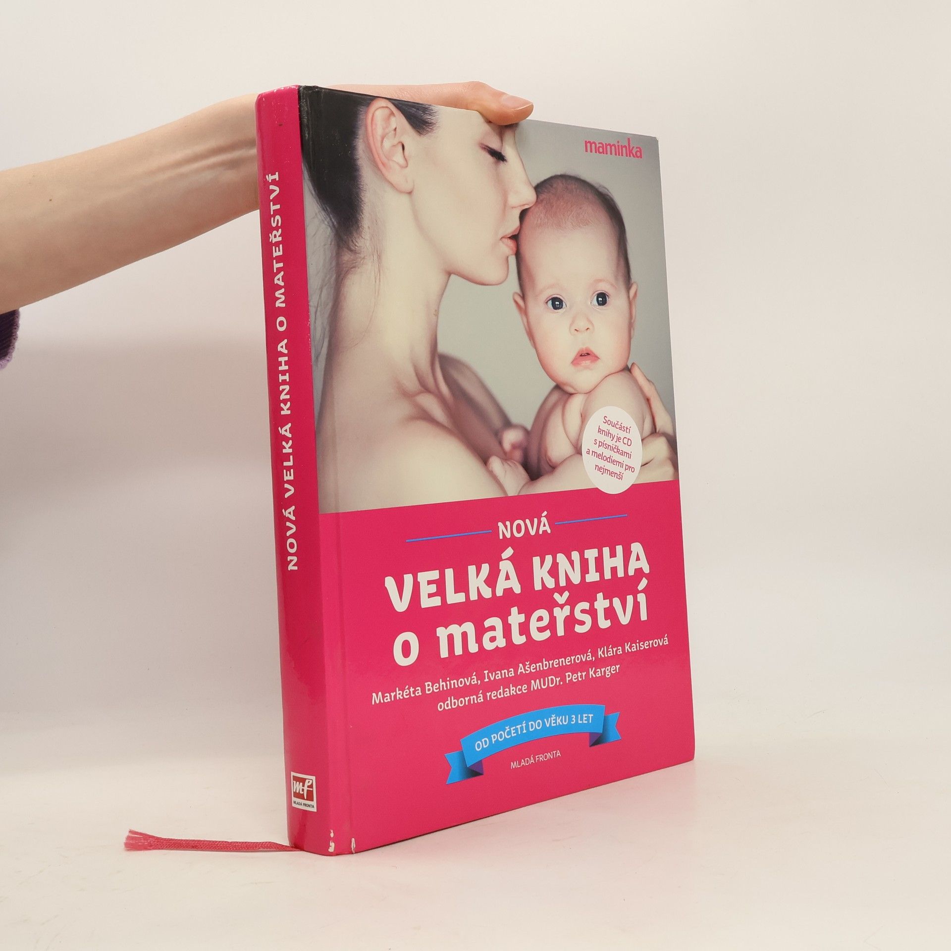 Nová velká kniha o mateřství. Od početí do věku 3 let