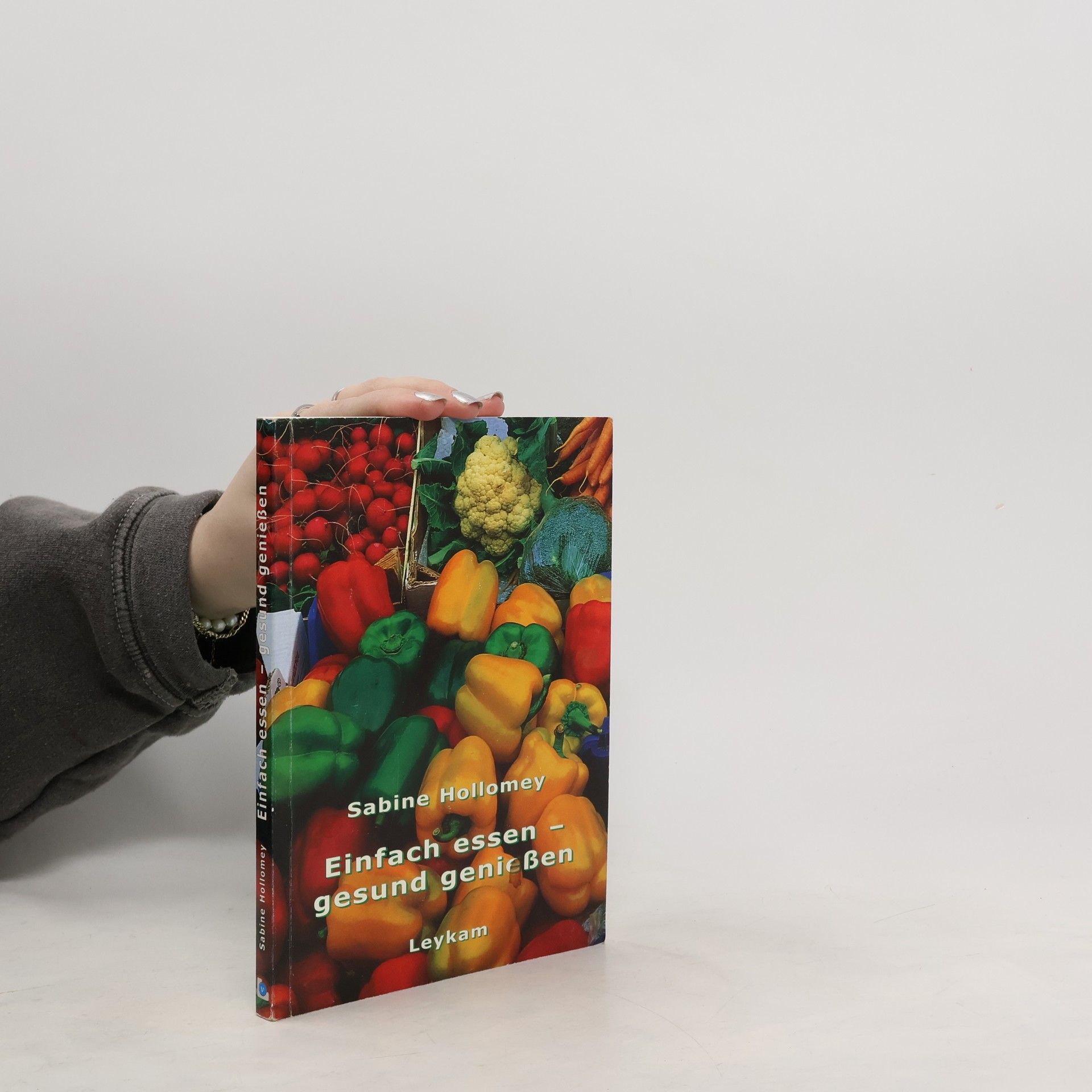 Einfach essen - gesund genießen