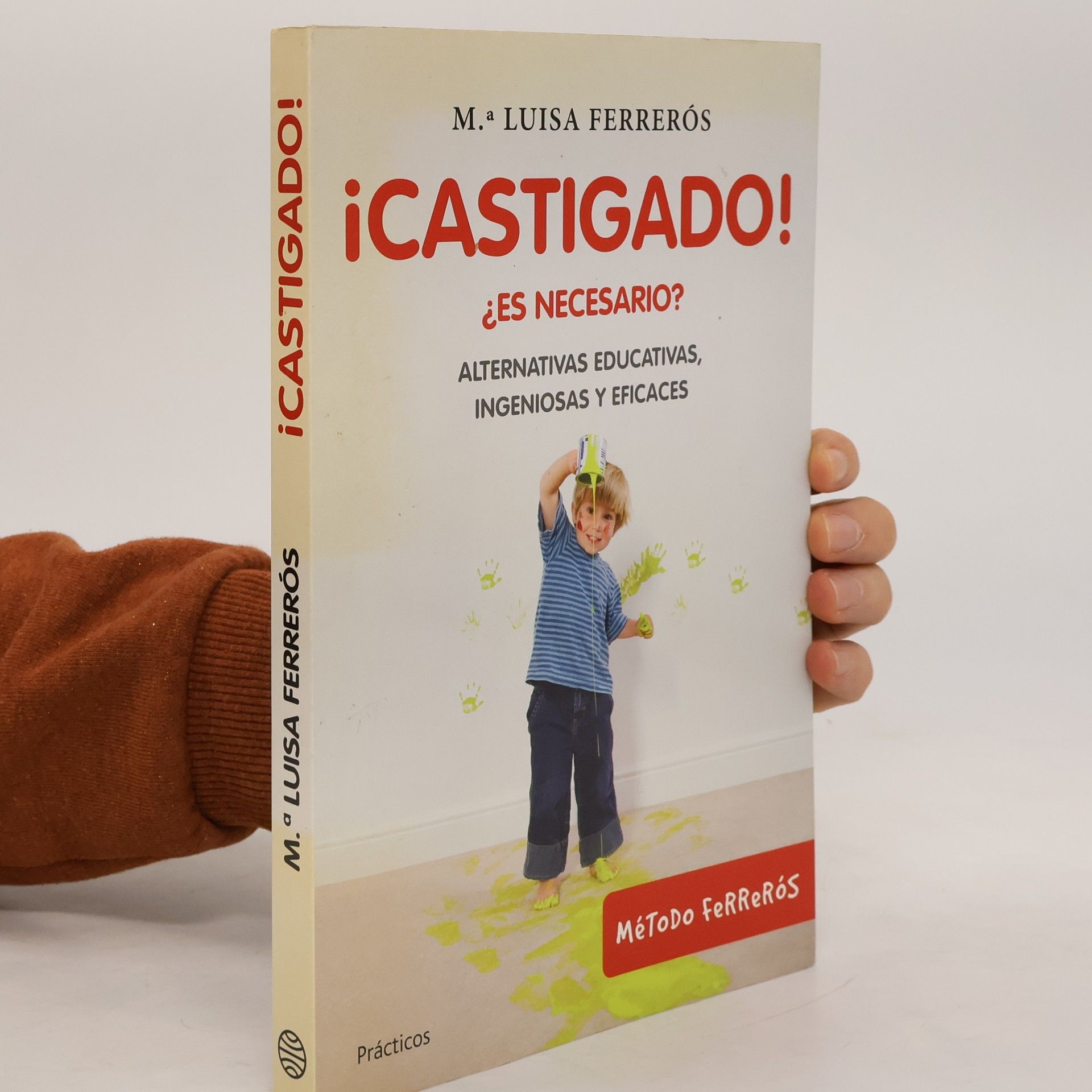 María Luisa Ferrerós Tor Prácticos: ¡Castigado!, ¿es necesario?