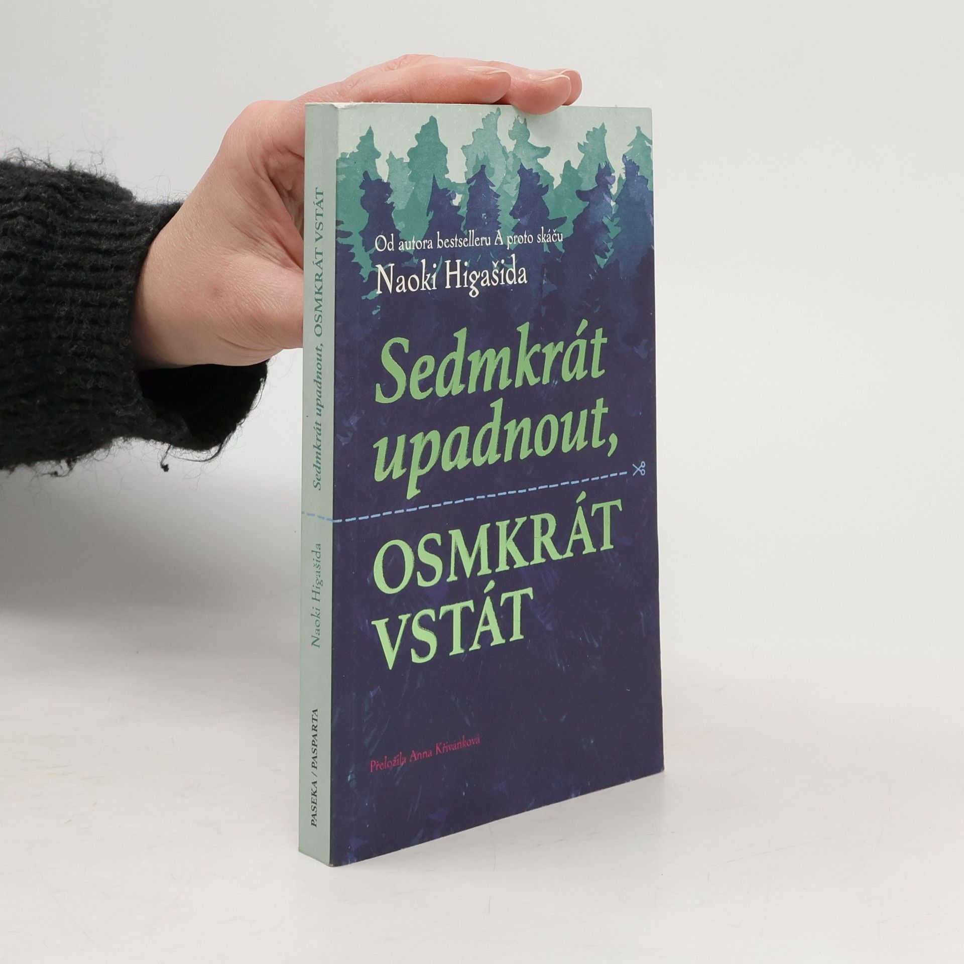 Naoki Higašida Sedmkrát upadnout, osmkrát vstát