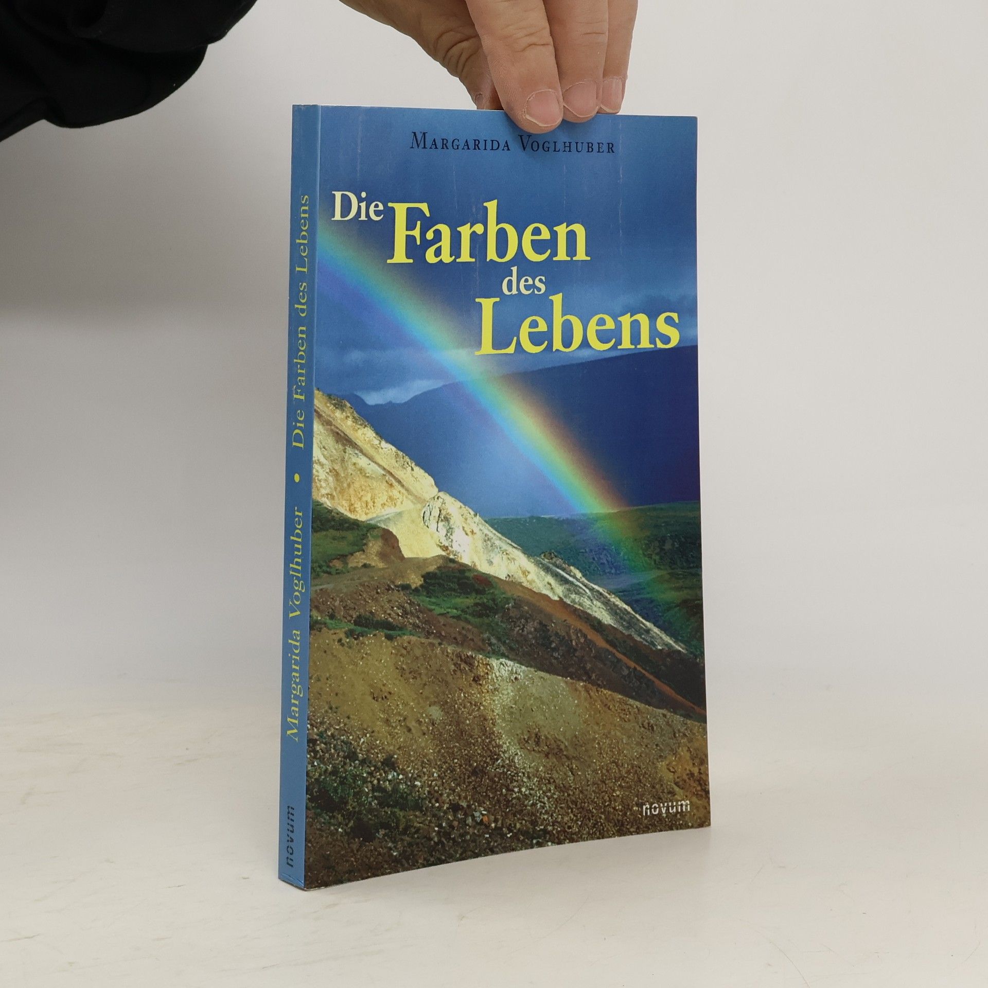 Margarida Hitzel Voglhuber Die Farben des Lebens