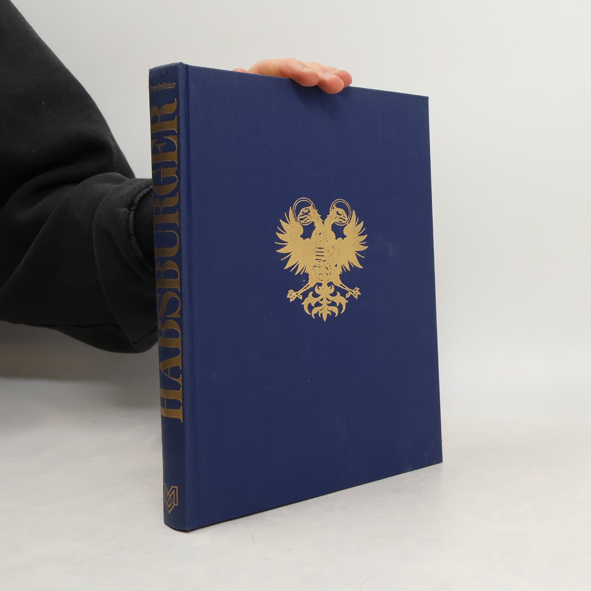 Edward Crankshaw Die Habsburger