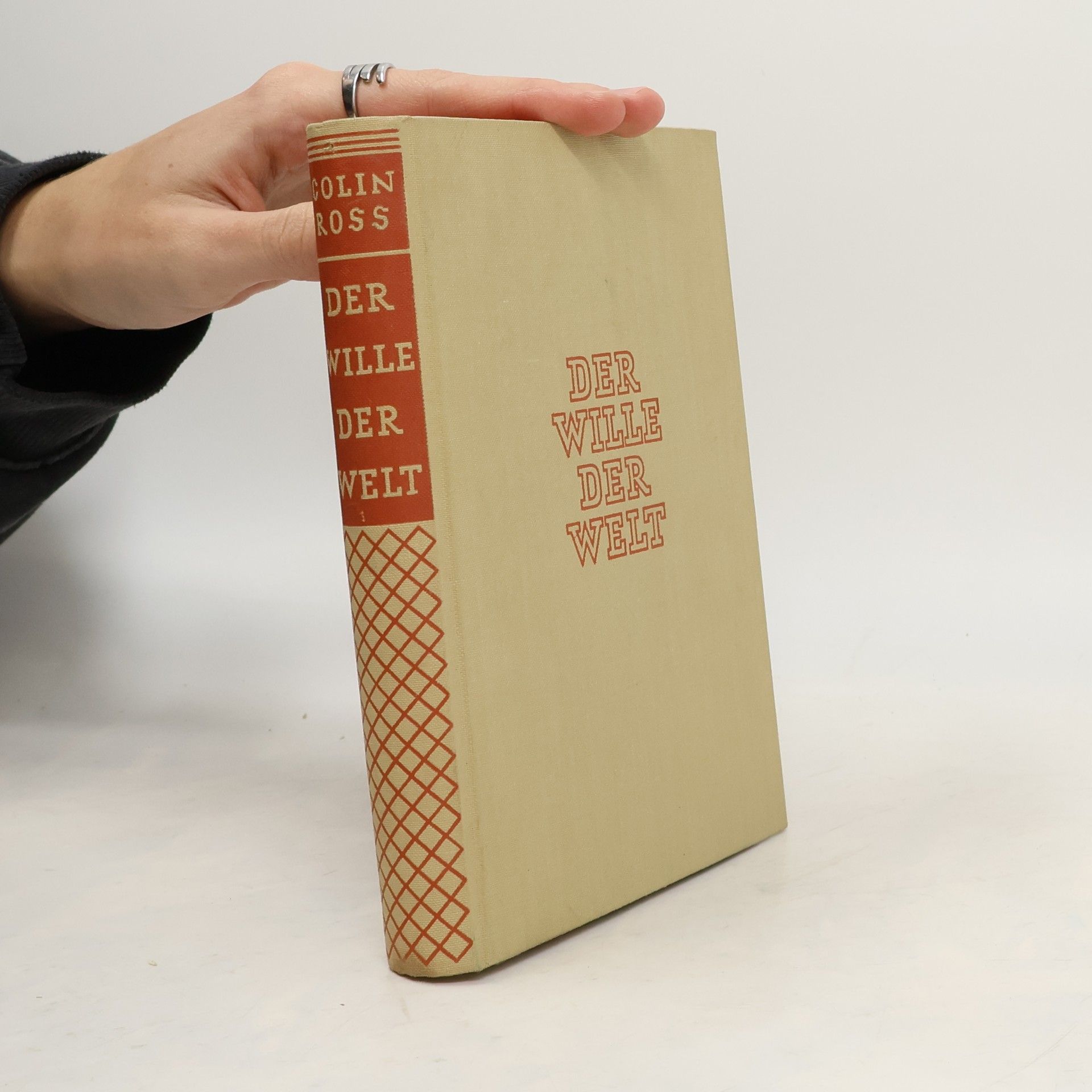 Colin Ross Der Wille der Welt