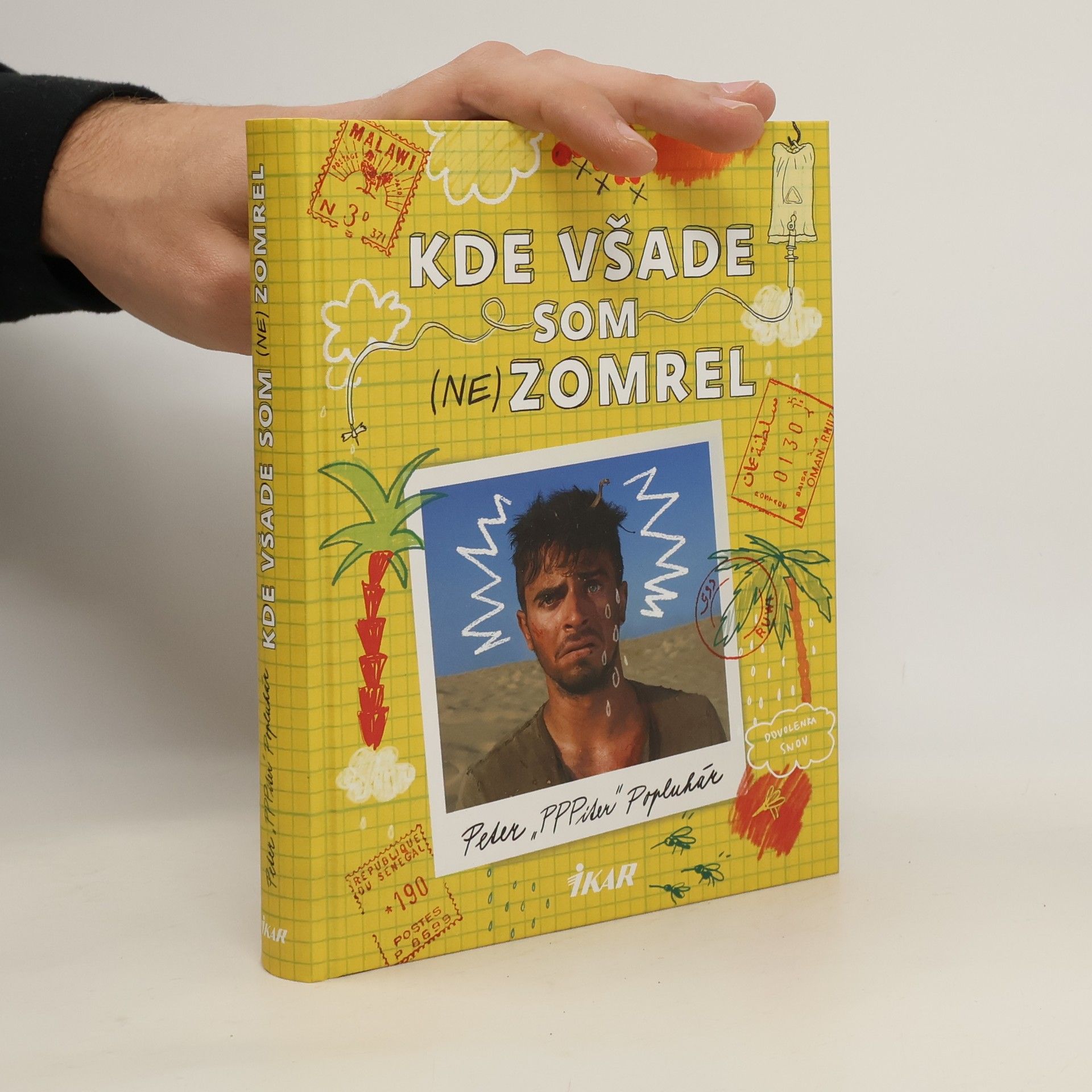Peter Popluhár Kde všade som (ne)zomrel