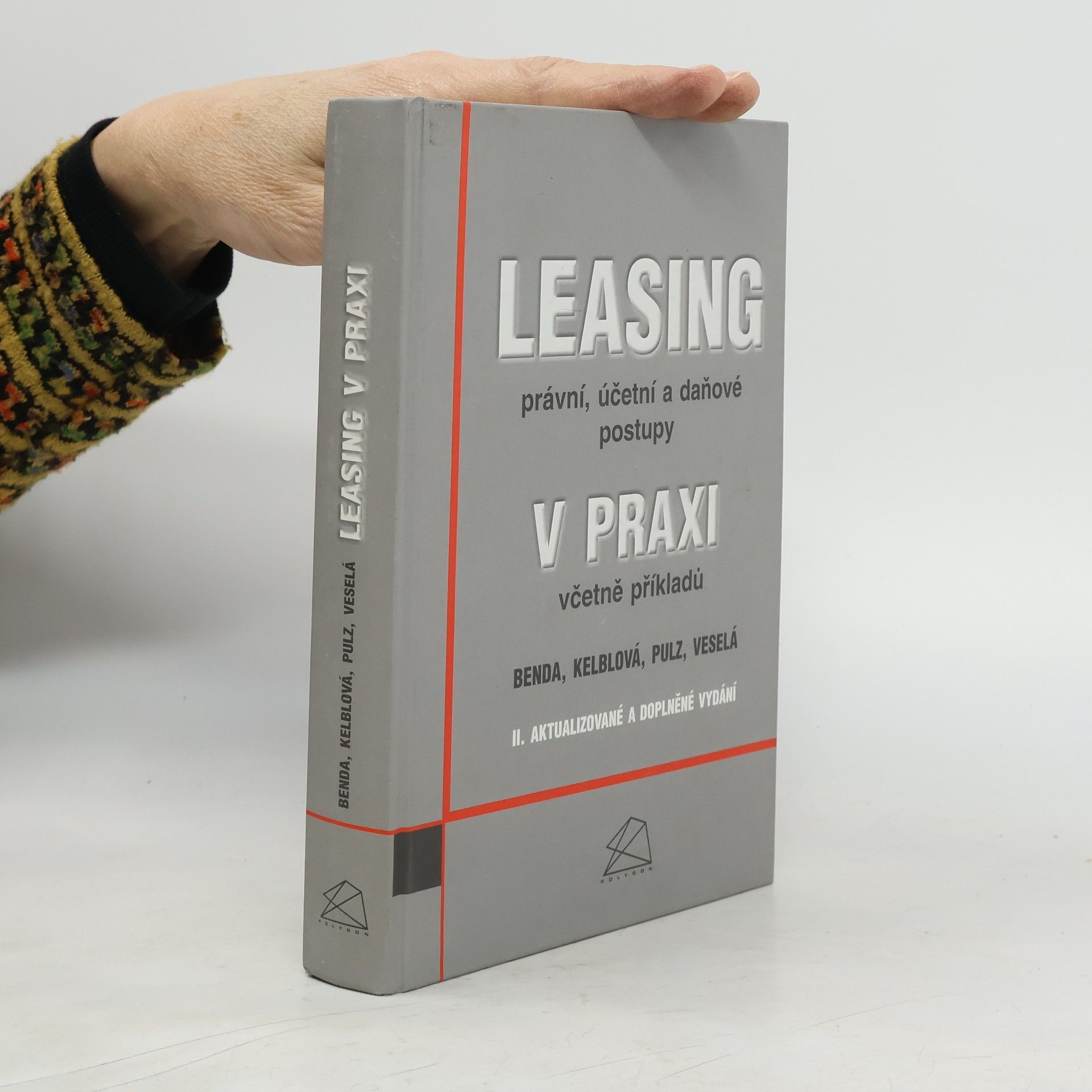 Václav Benda Leasing v praxi - právní, účetní a daňové postupy