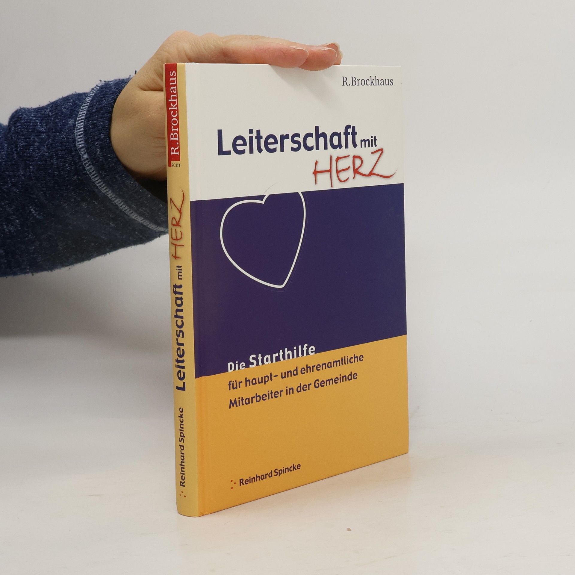 Reinhard Spincke Leiterschaft mit Herz