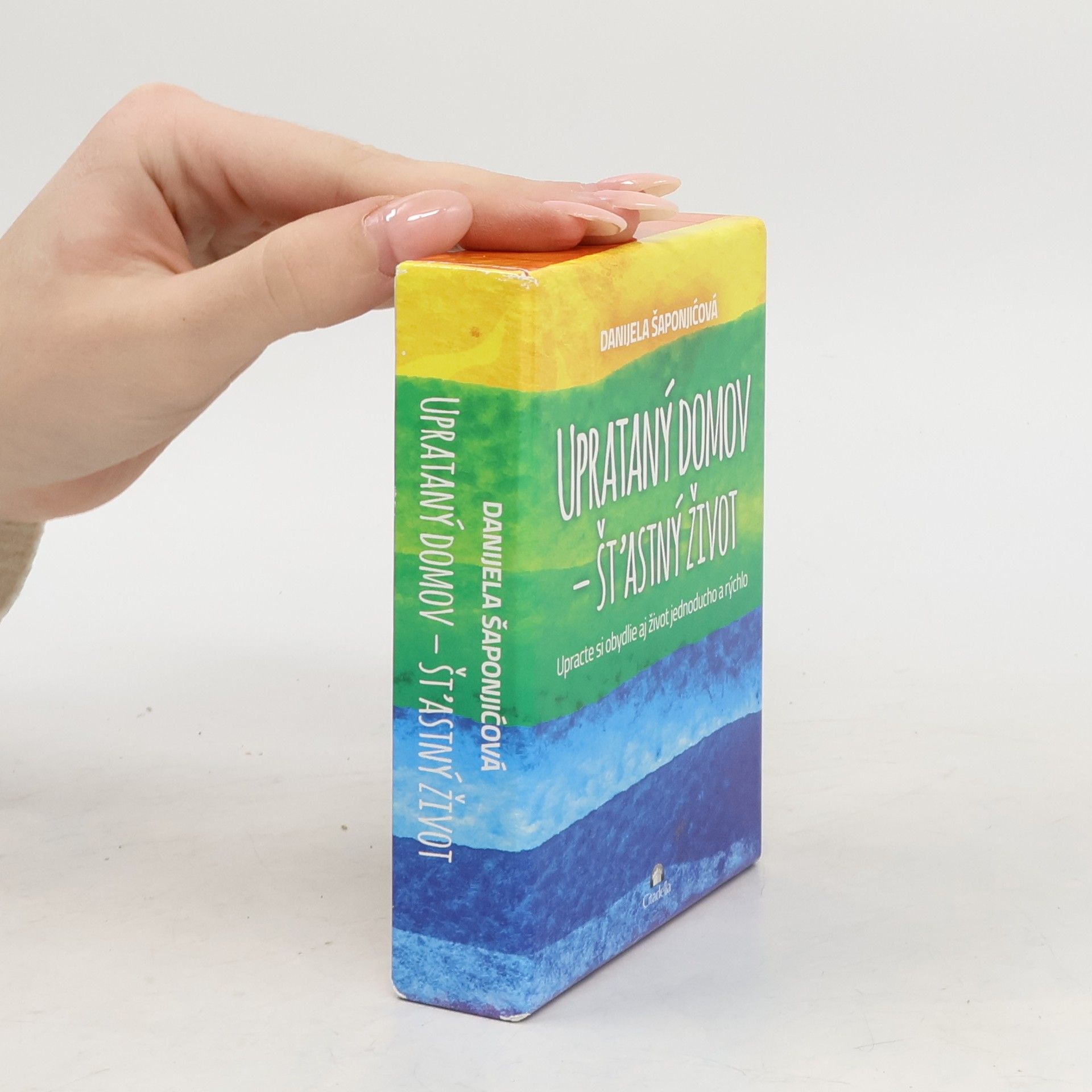 Uprataný domov - štastný život