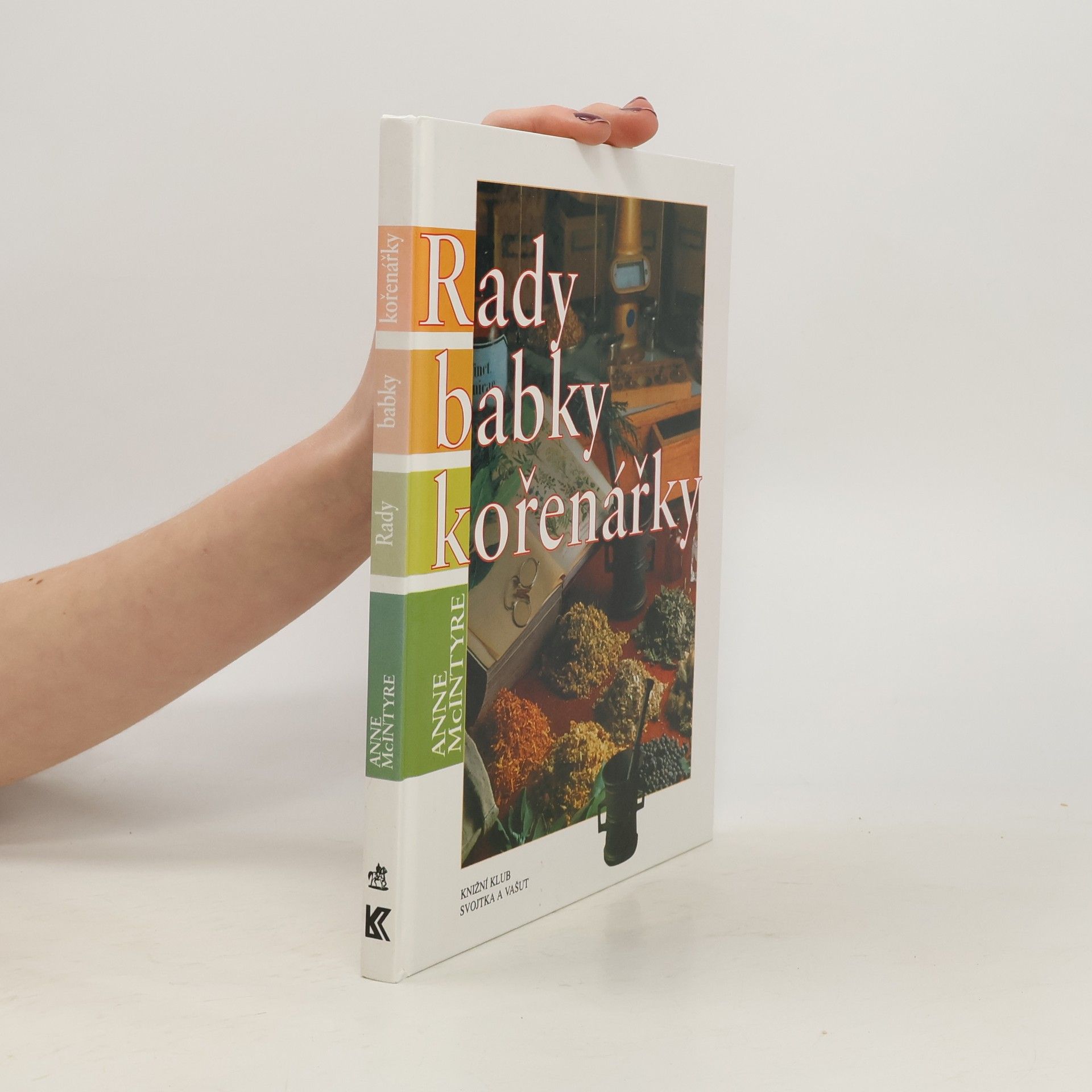 Veronika Volhejnová Rady babky kořenářky