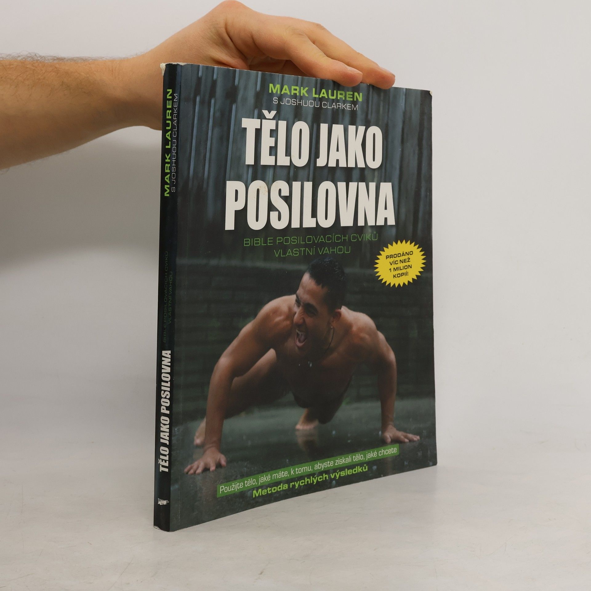 Tělo jako posilovna: Bible posilovacích cviků