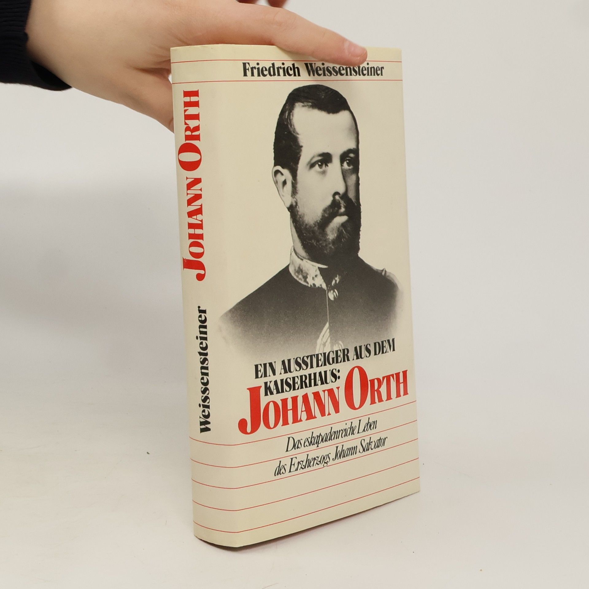 Das eskapadenreiche Leben des Erzherzogs Johann Salvator