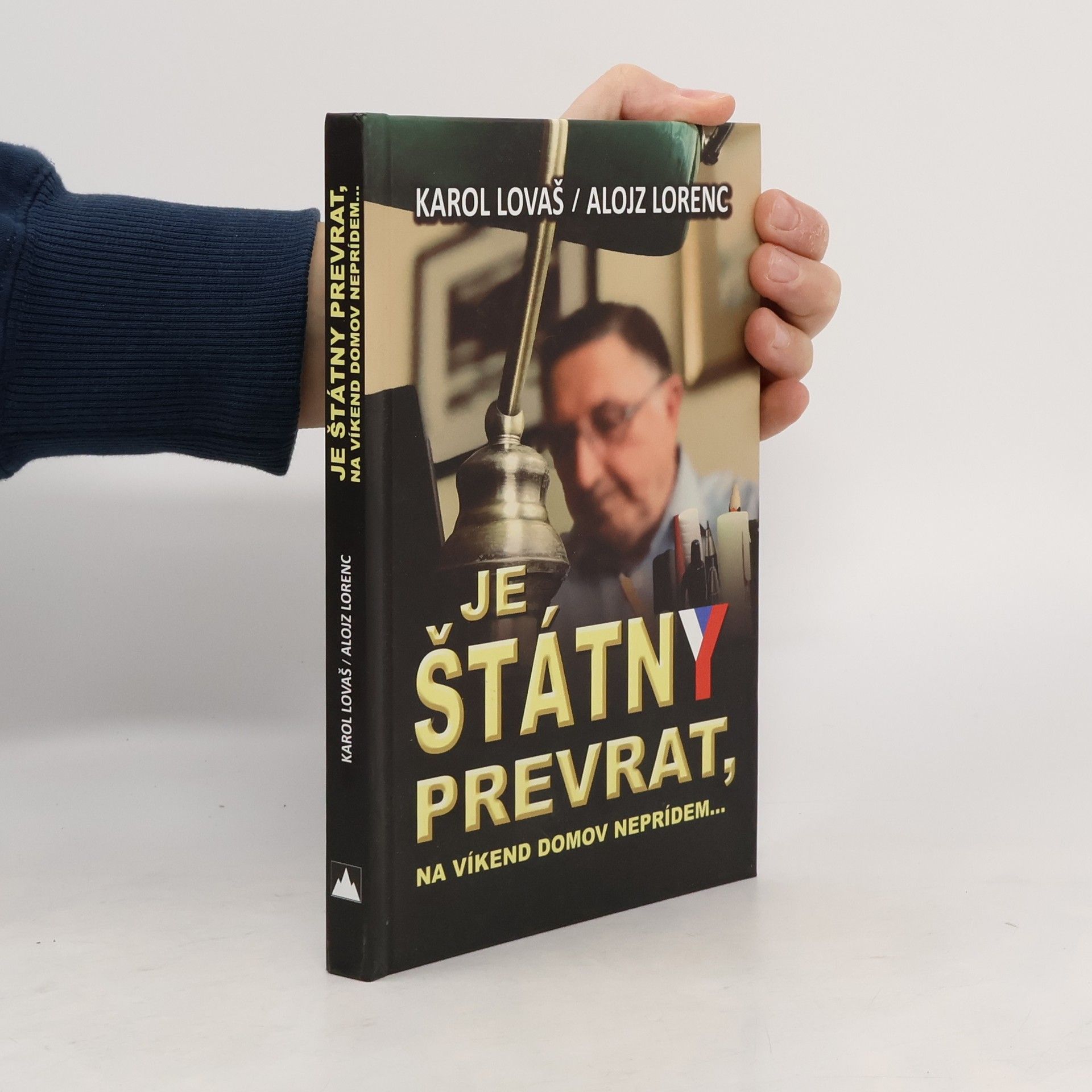 Je štátny prevrat, na víkend domov neprídem...