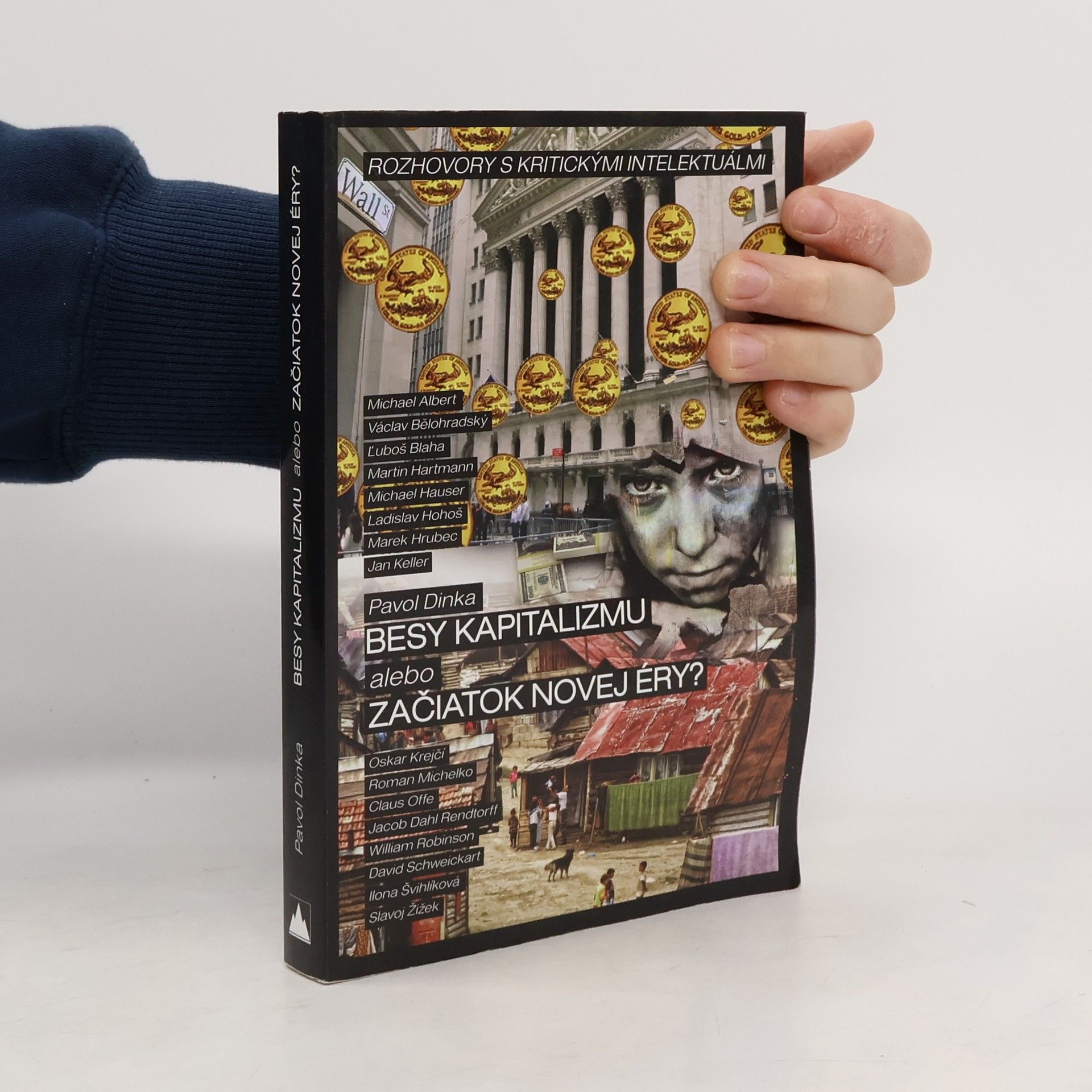 Besy kapitalizmu alebo začiatok novej éry? Rozhovory s kritickými intelektuálmi