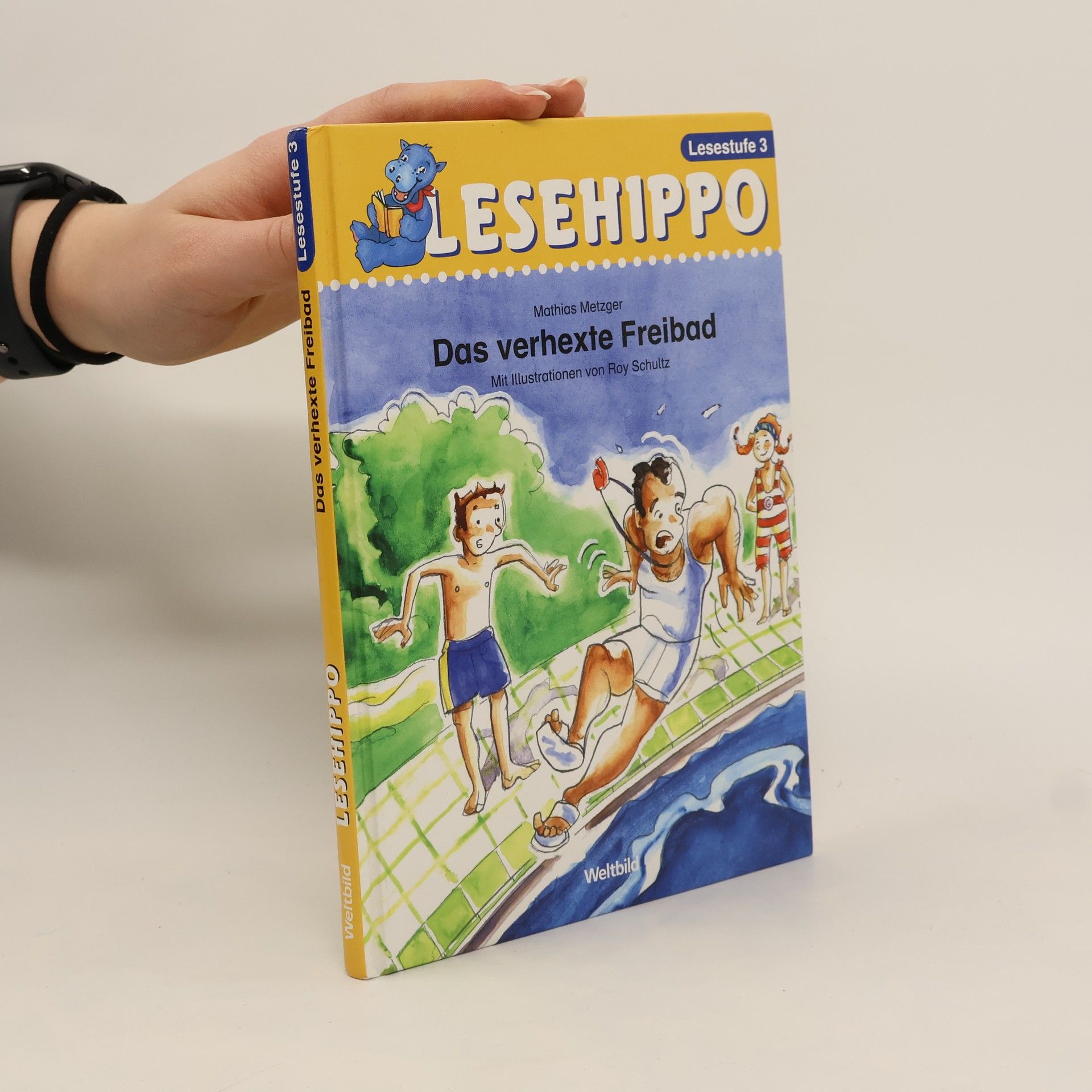 Mathias Metzger Lesehippo 3. Das verhexte Freibad
