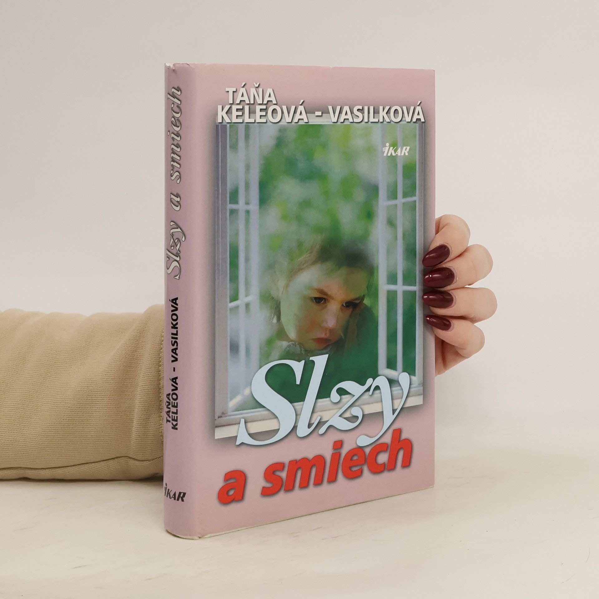 Táňa Keleová-Vasilková Slzy a smiech