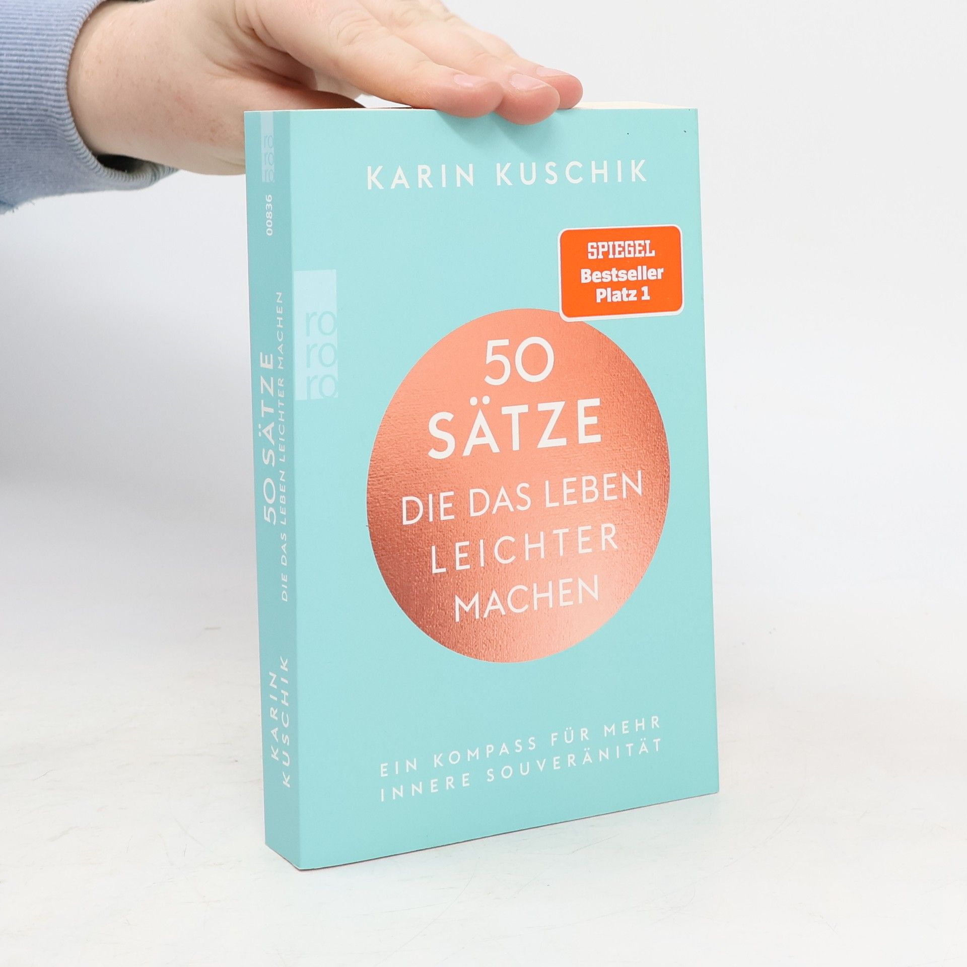 Karin Kuschik 50 Sätze. Die das Leben Leichter Machen