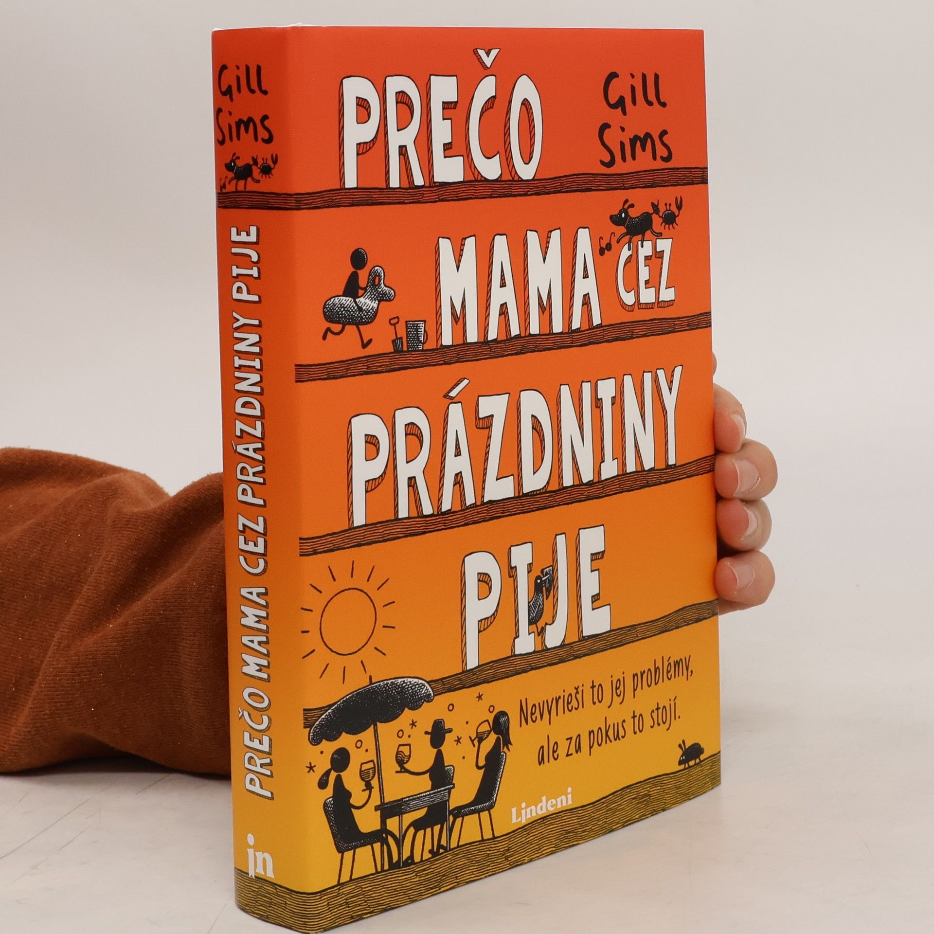 Gill Sims Prečo mama cez prázdniny pije