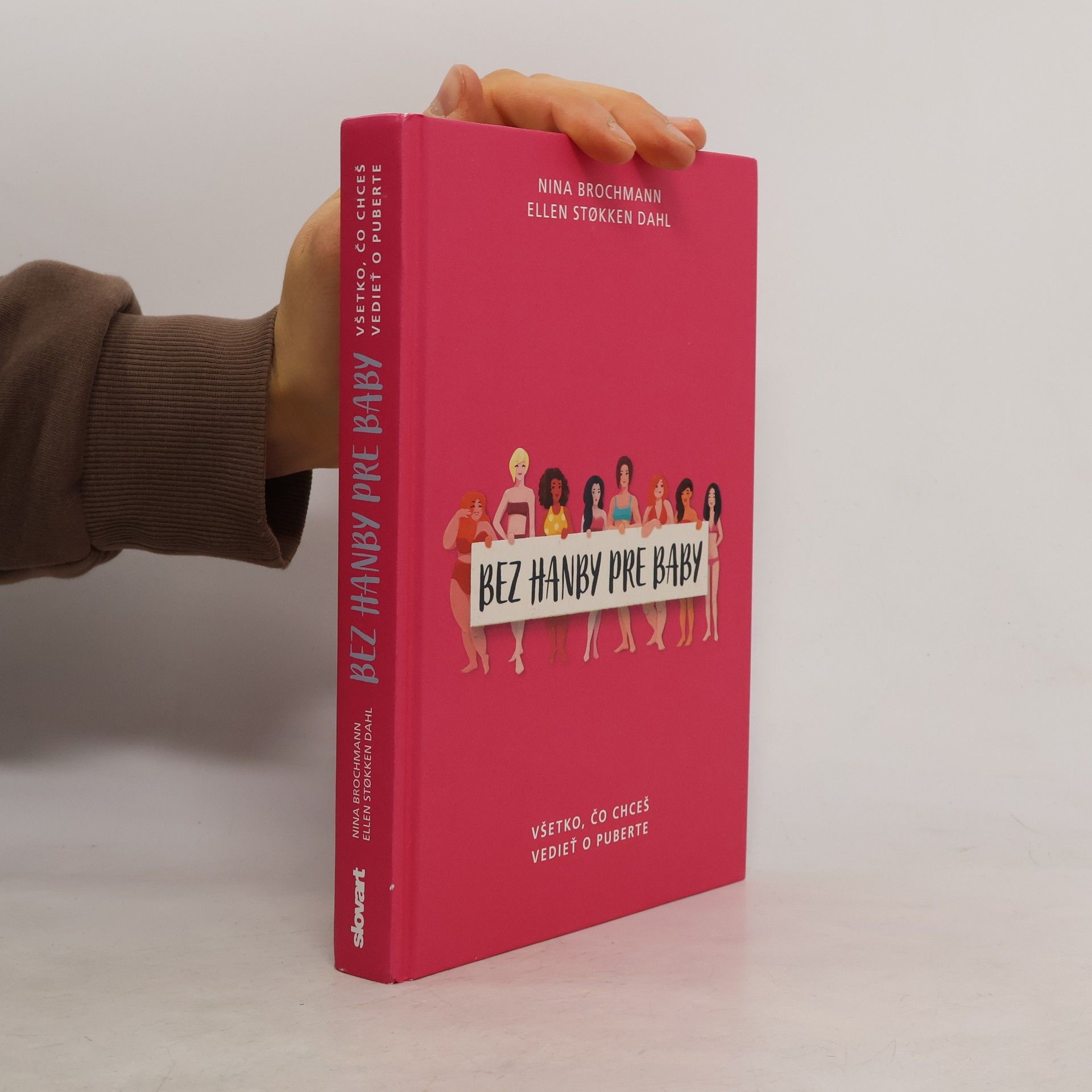 Nina Brochmann Bez Hanby Pred Baby Všetko, Čo Chceš Vedieť o Puberte
